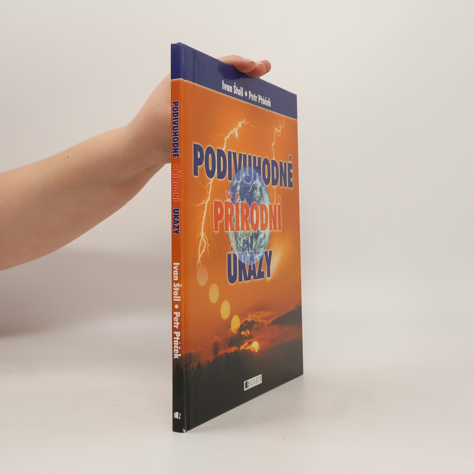 Ivan Štoll Podivuhodné přírodní úkazy