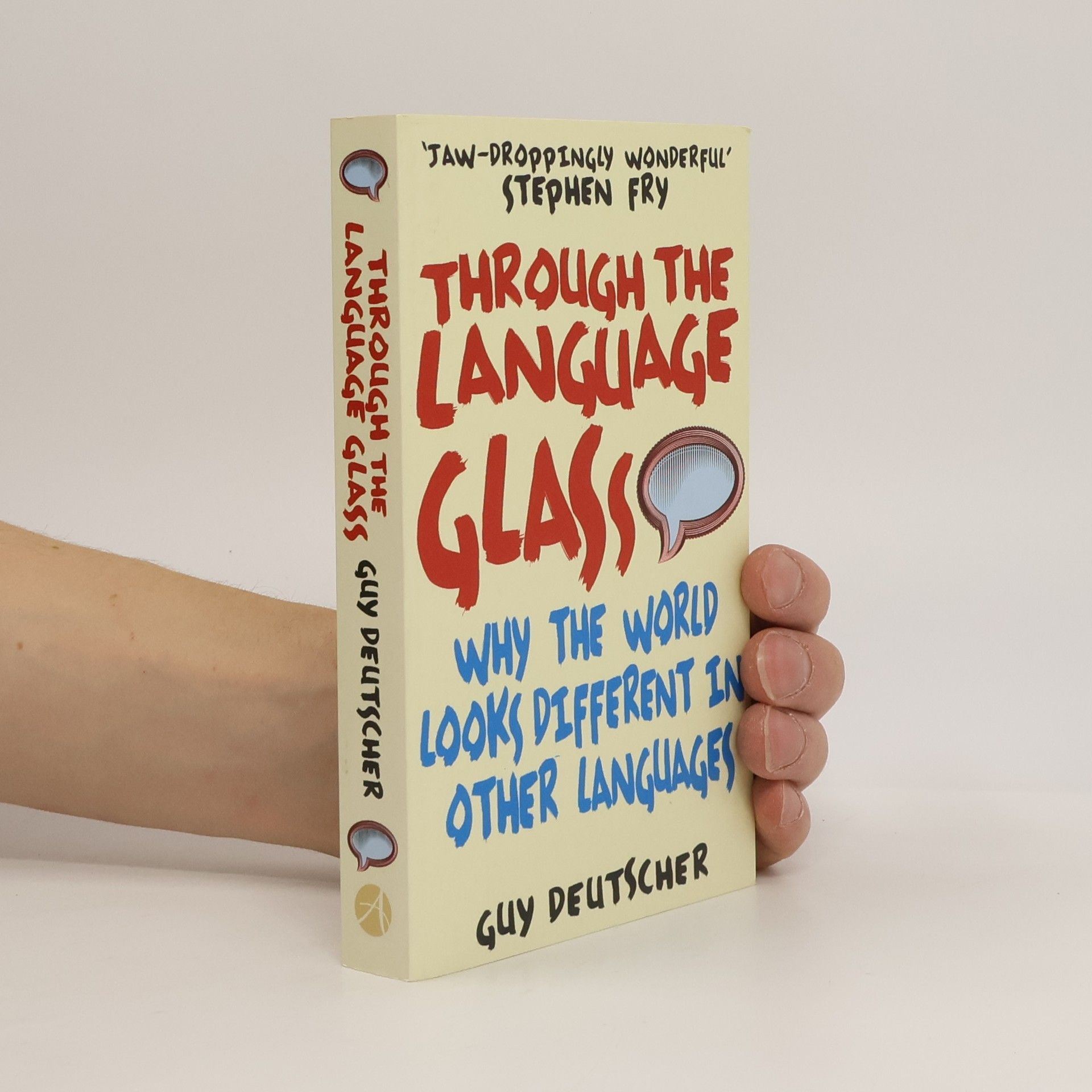 Guy Deutscher Through the Language Glass