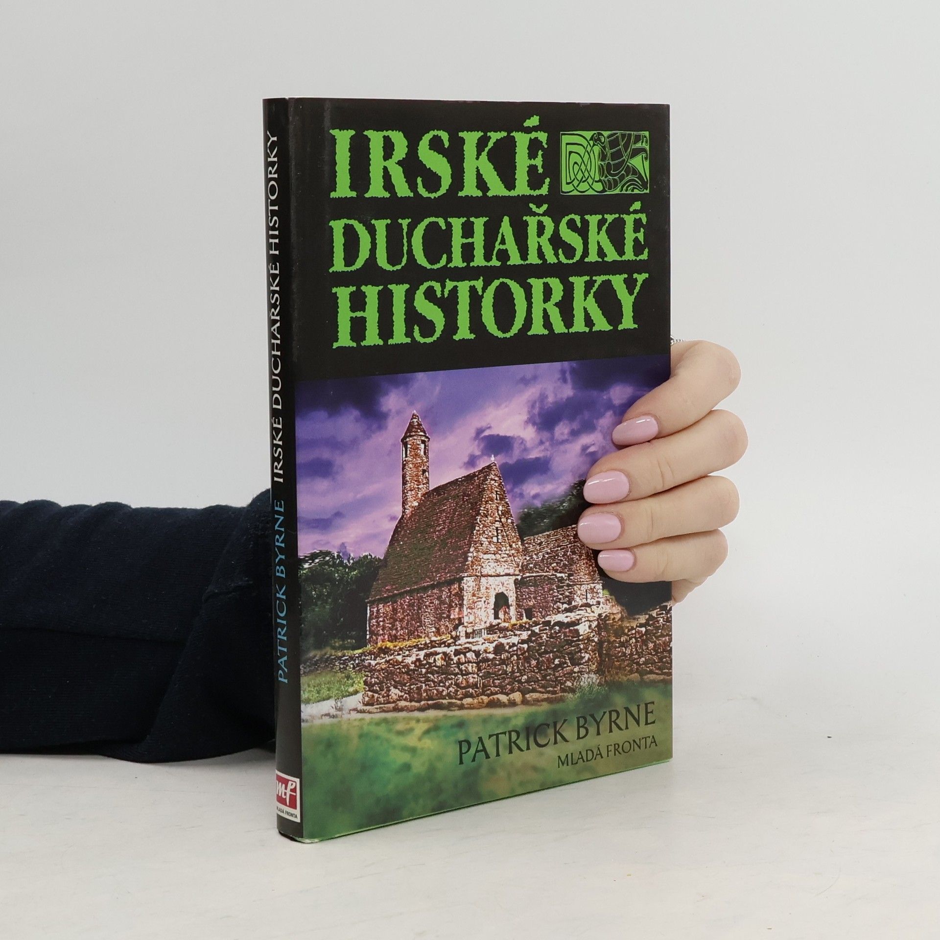 Patrick F. Byrne Irské duchařské historky