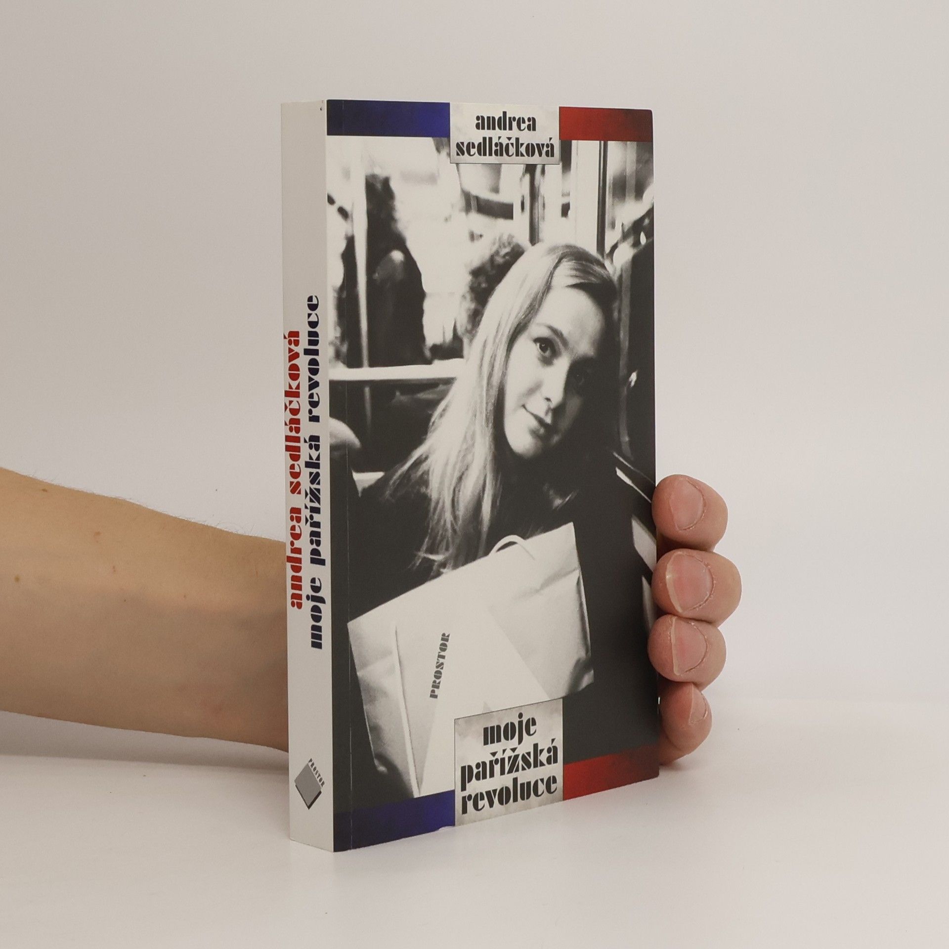 Andrea Sedláčková Moje pařížská revoluce