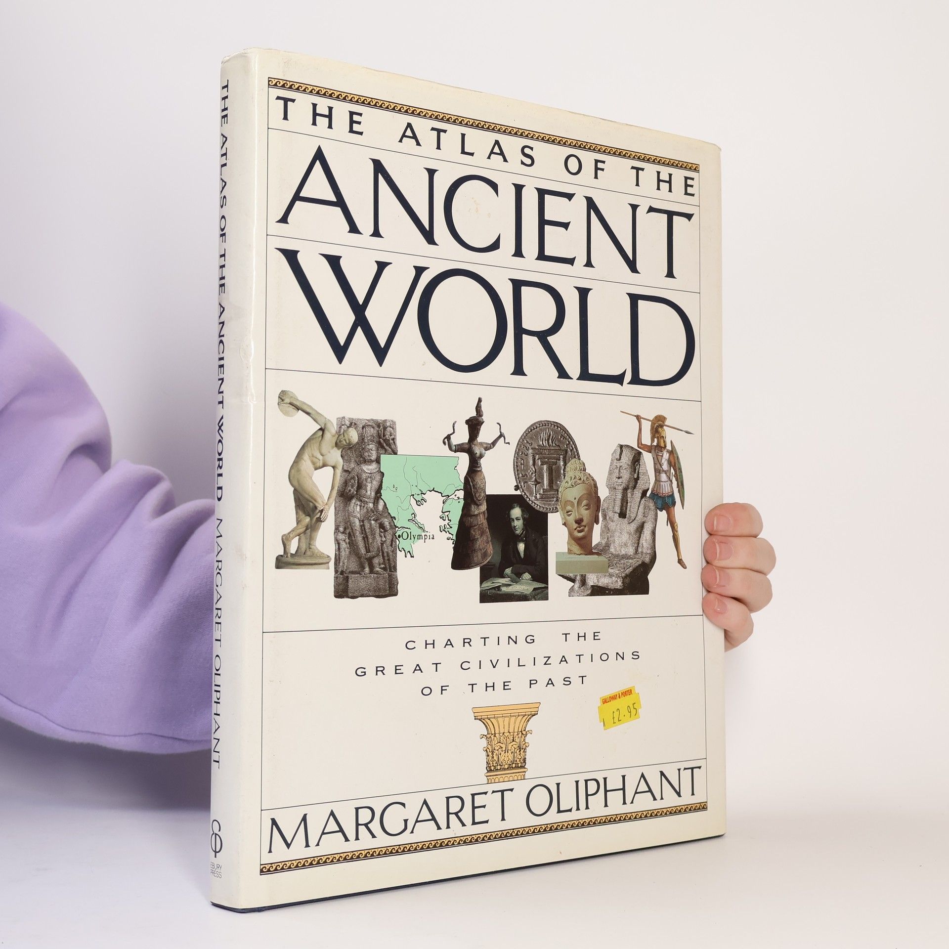 Margaret Oliphant The Atlas of the Ancient World