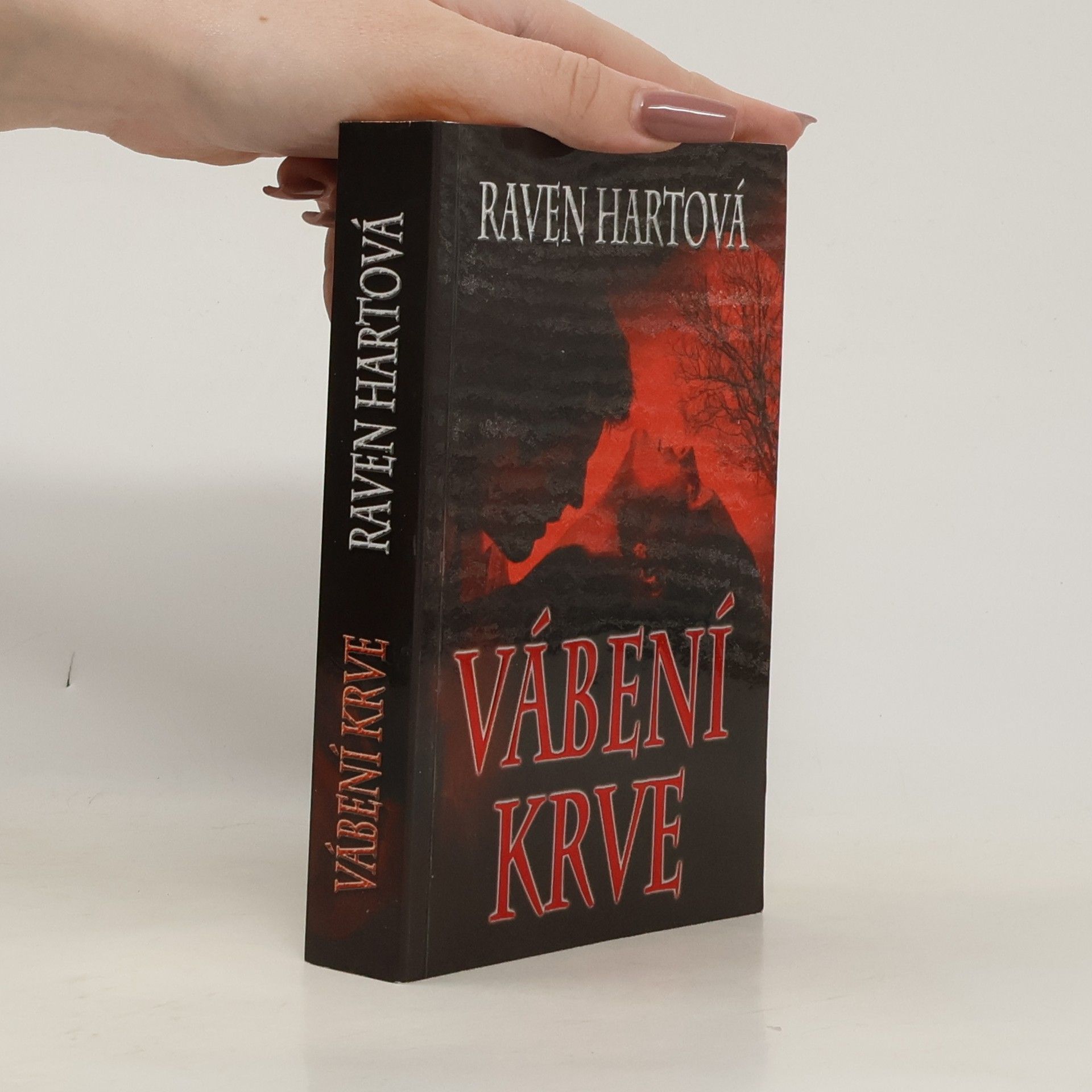 Raven Hart Vábení krve. První díl