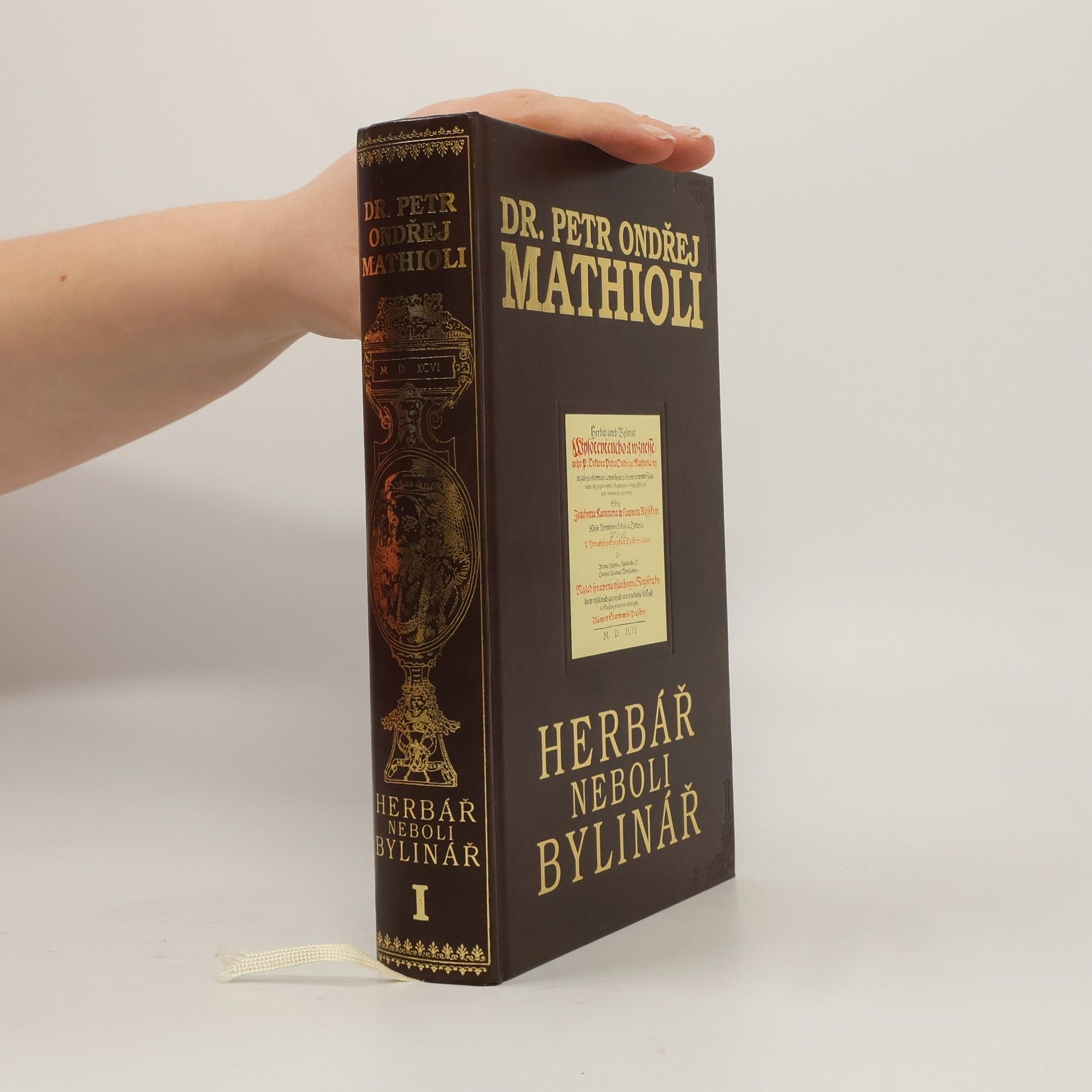 Petr Ondřej Mathioli Herbář neboli Bylinář I.