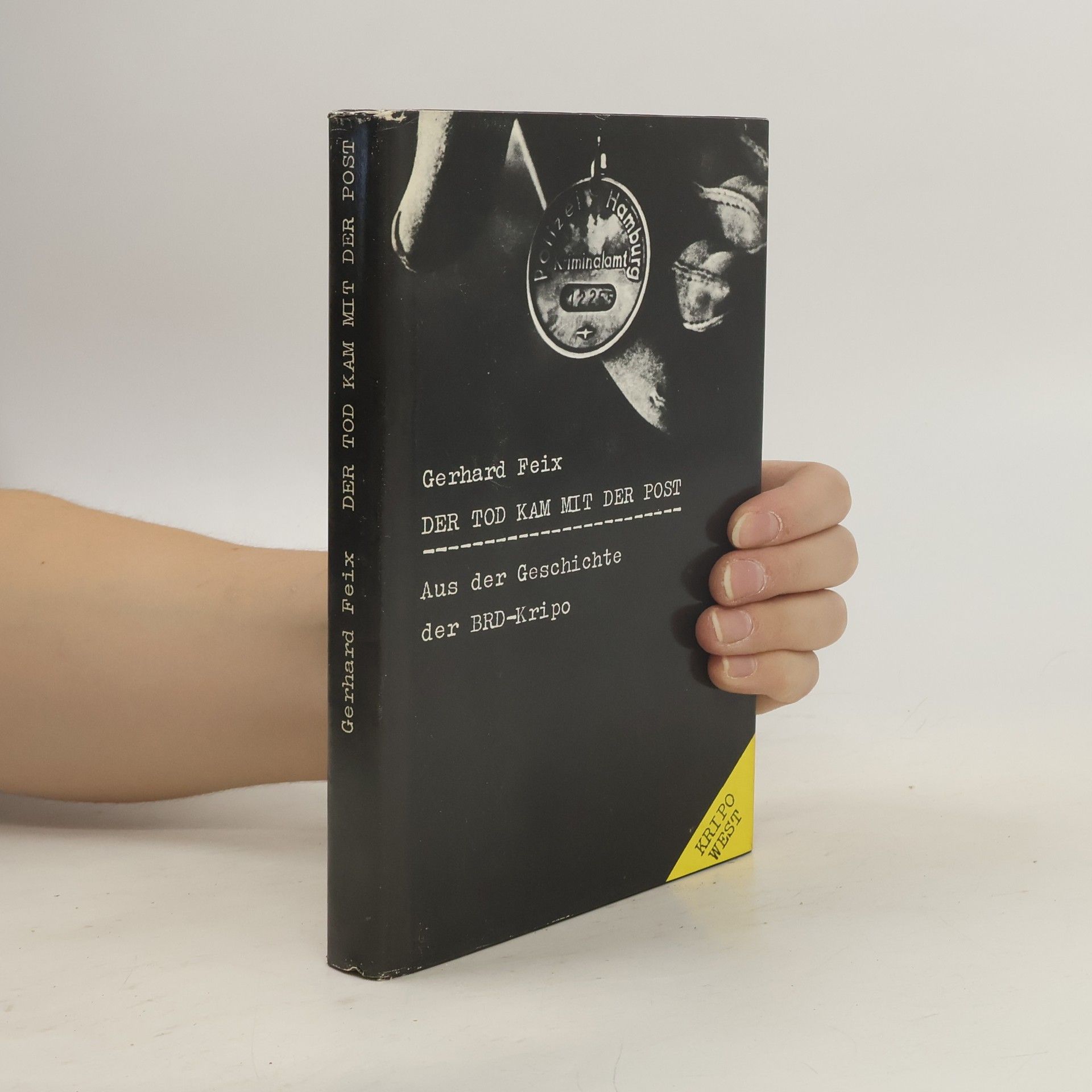 Gerhard Feix Der Tod kam mit der Post