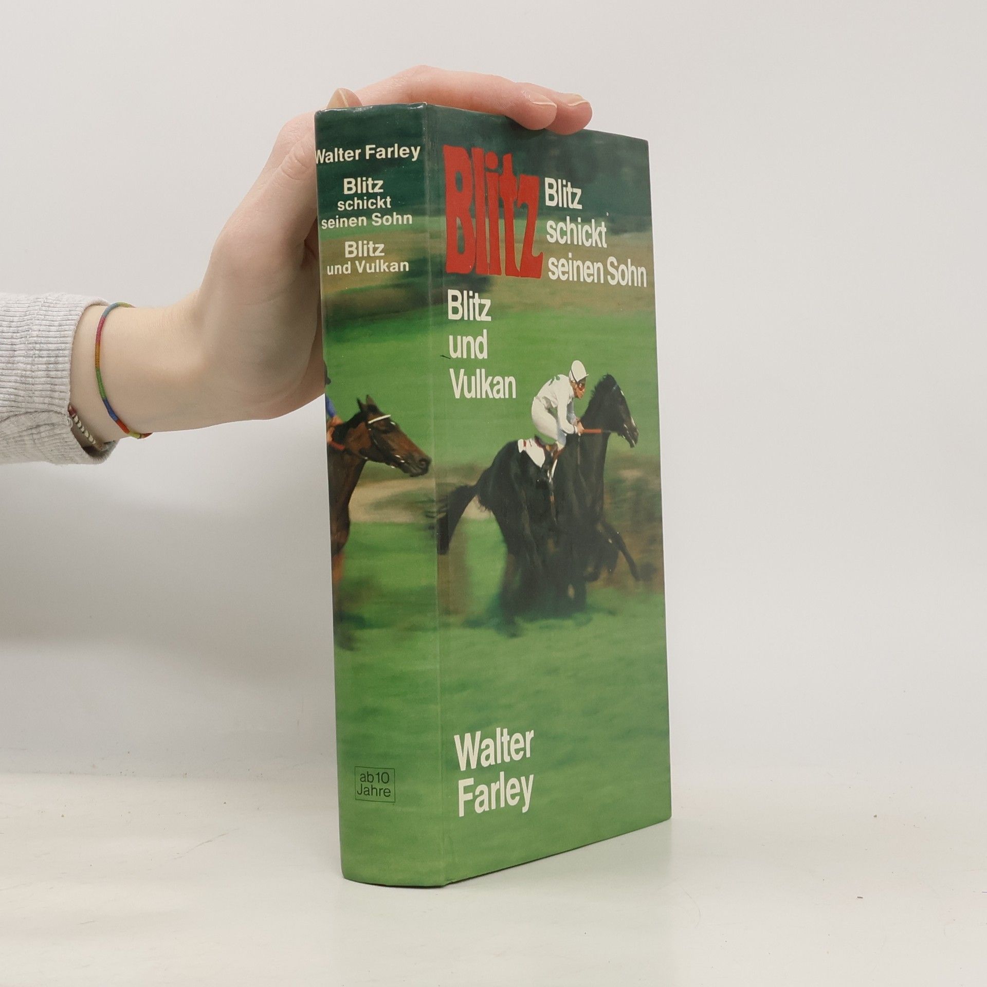 Walter Farley Blitz schickt seinen Sohn. Blitz und Vulkan