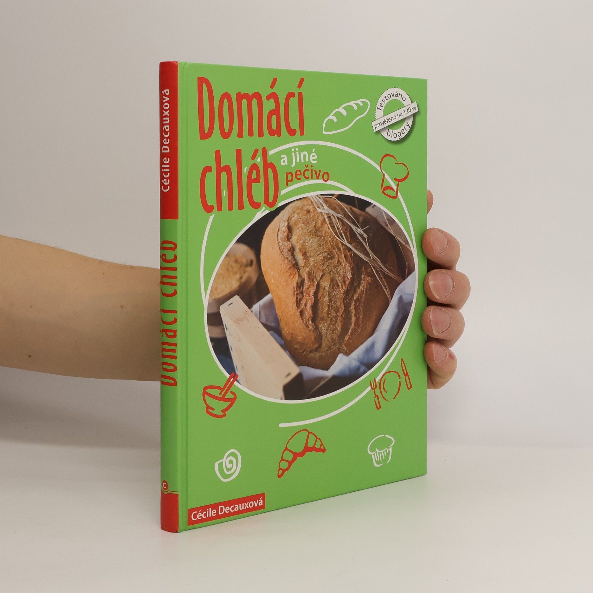 Cécile Decaux Domácí chléb a jiné pečivo