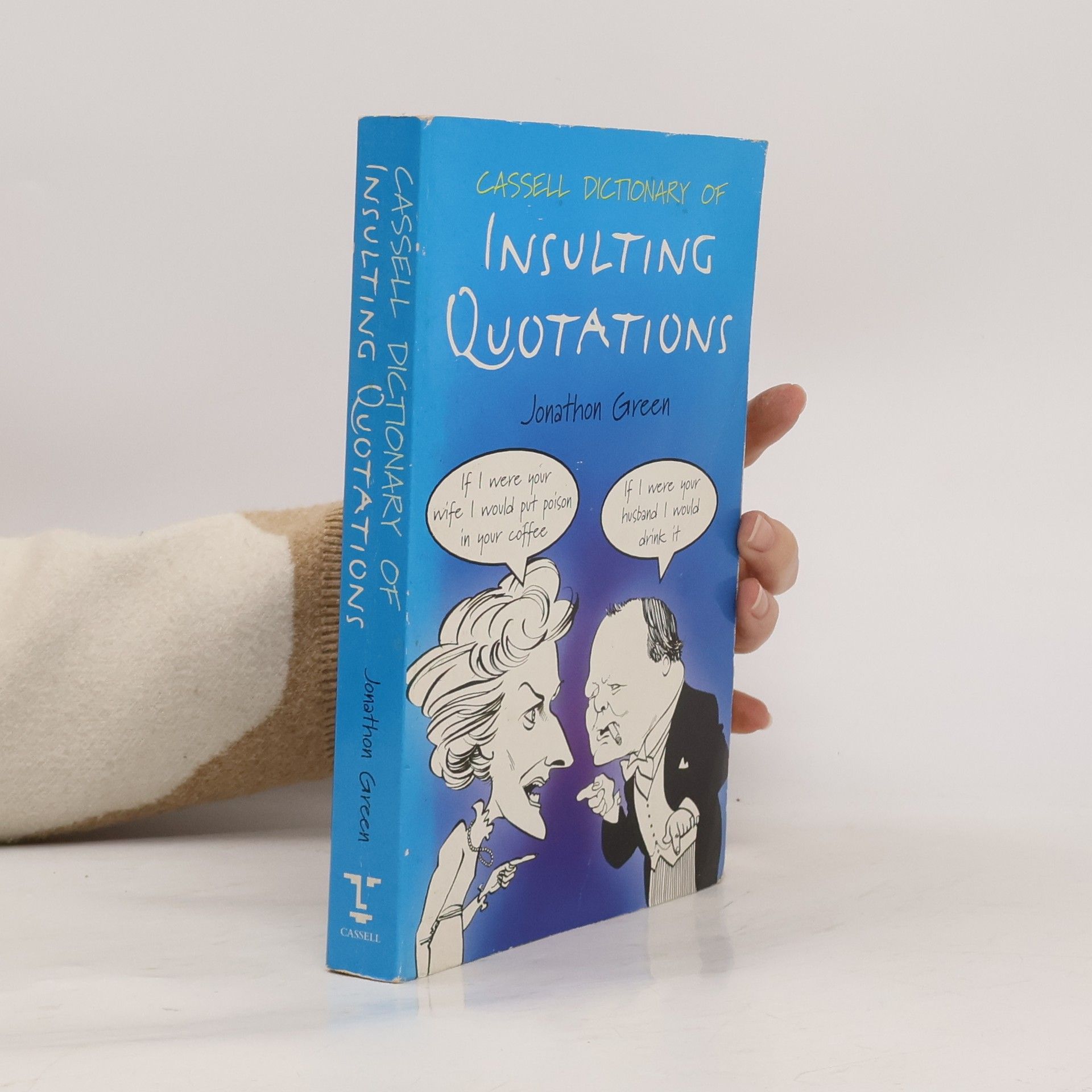 Jonathon Green Dictionary of Insulting Quotations