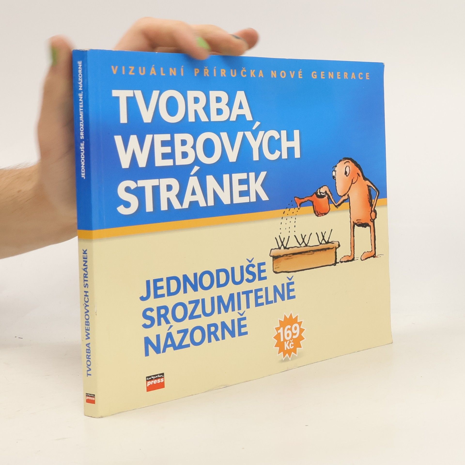 Jiří Hlavenka Tvorba webových stránek: Jednoduše, srozumitelně, názorně