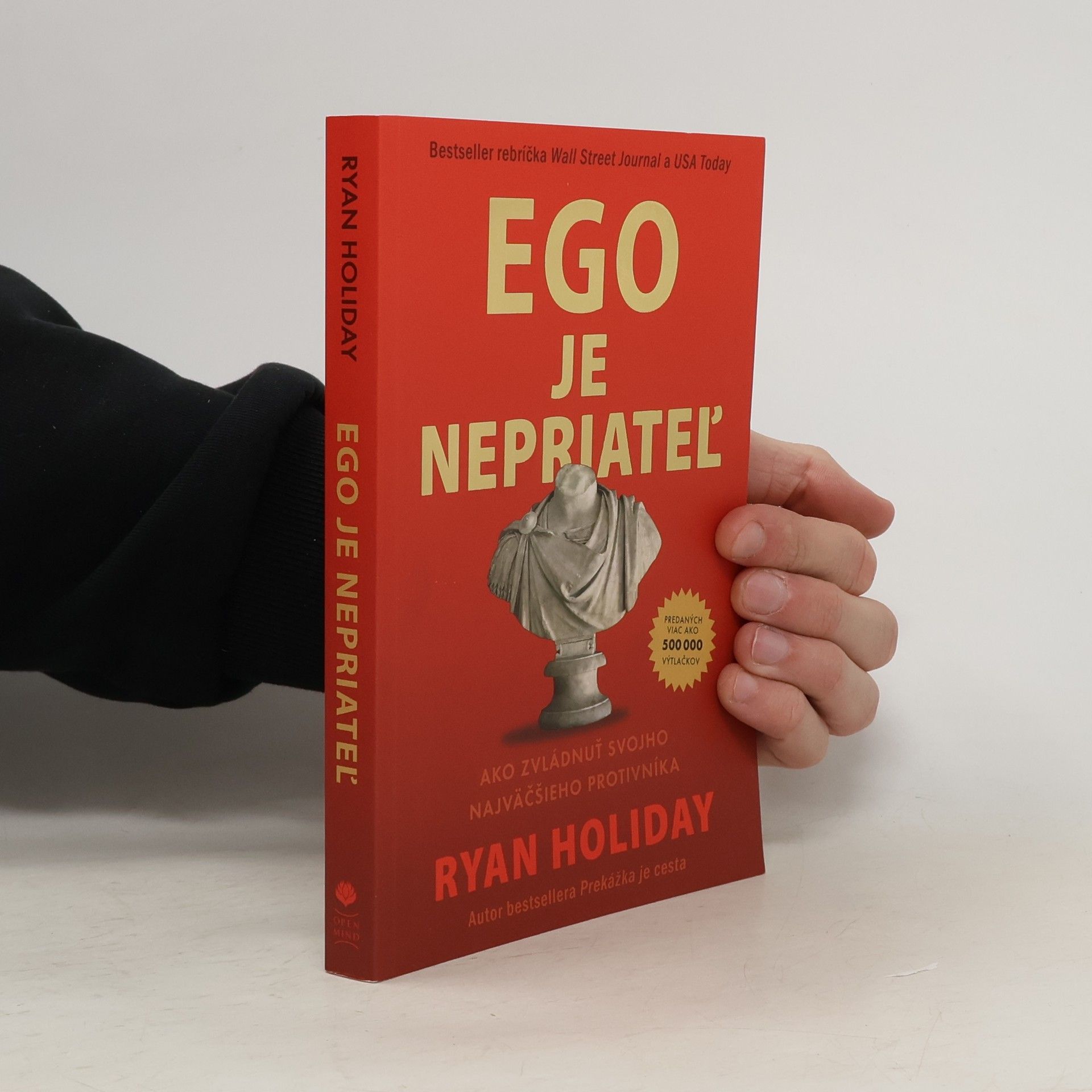 Ryan Holiday Ego je nepriateľ