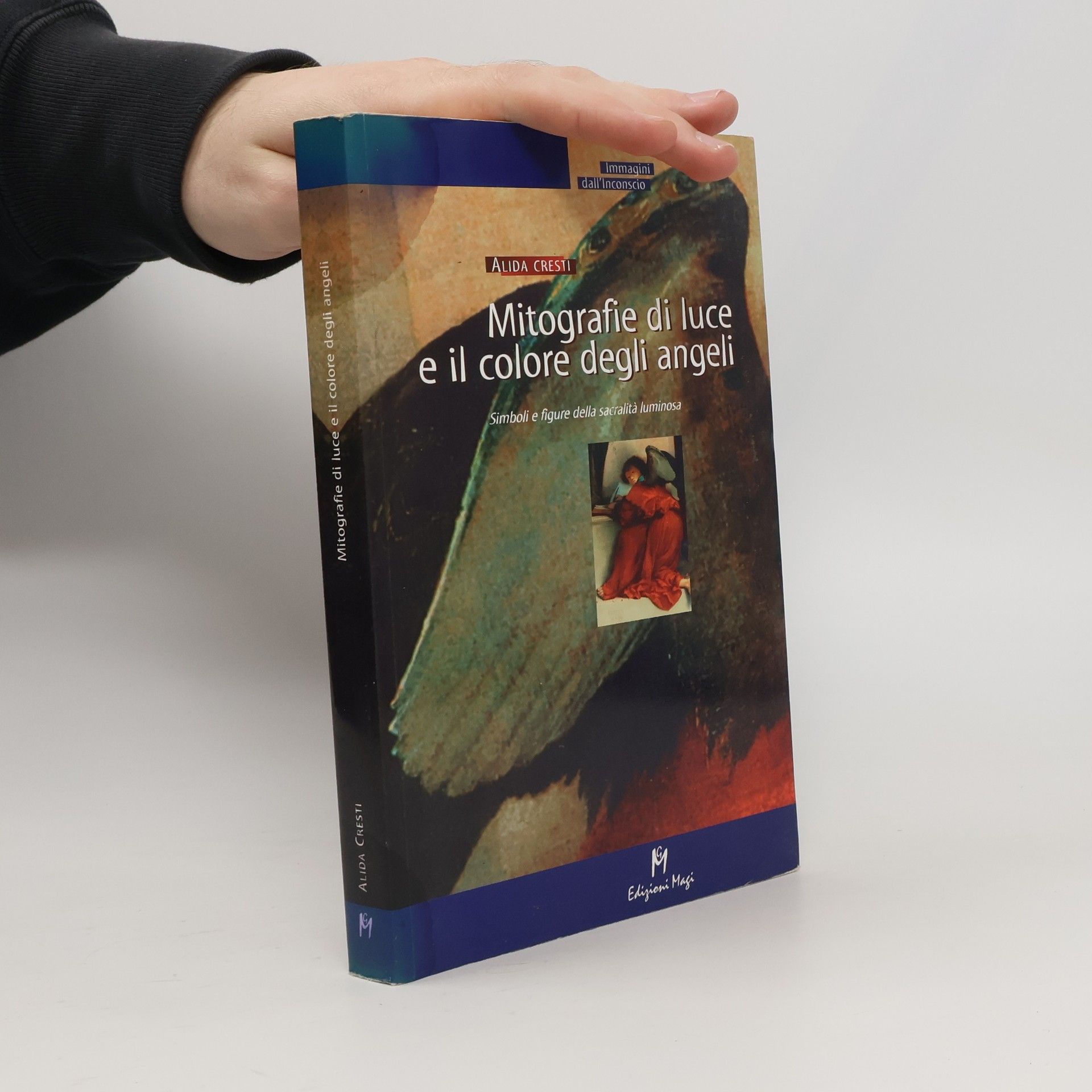 Alida Cresti Immagini dall'Inconscio: Mitografie di luce e il colore degli angeli