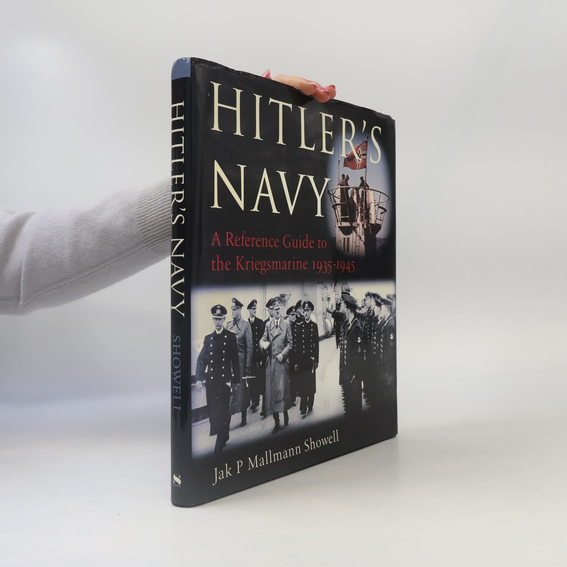 Jak P. Mallmann Showell Hitler's Navy