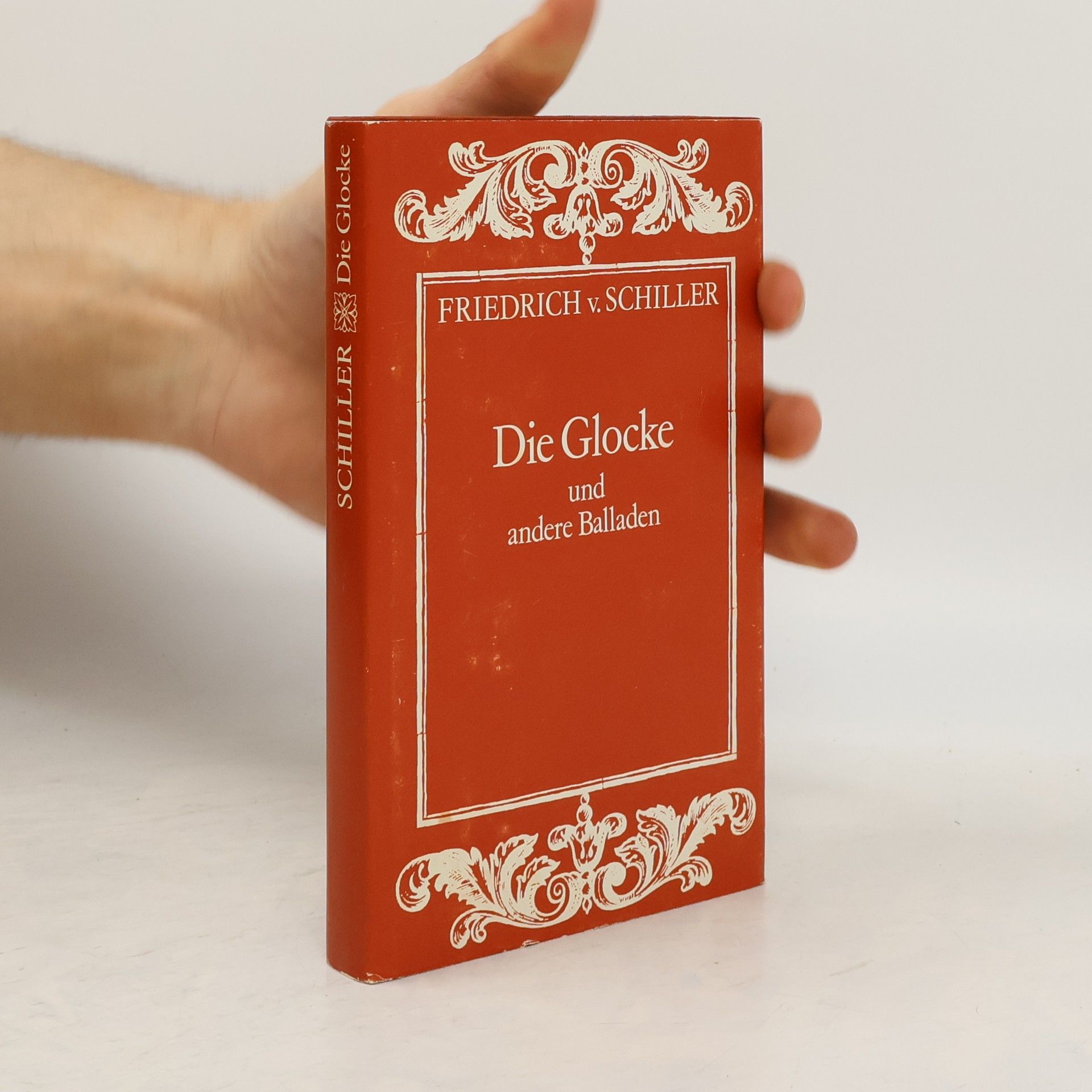 Friedrich Schiller Die Glocke und andere Balladen