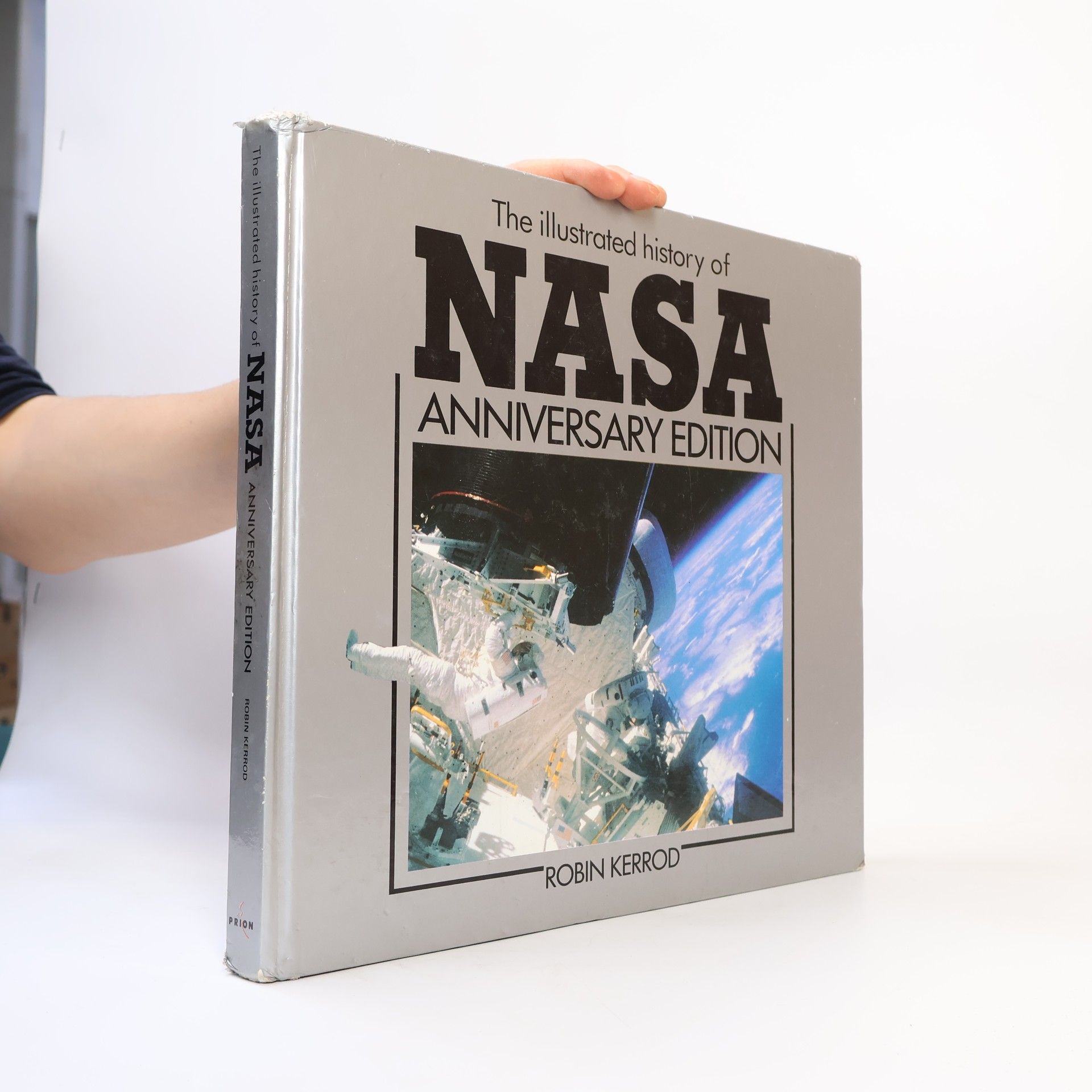 Robin Kerrod The Illustrated History of National Aeronautics and Space Administration