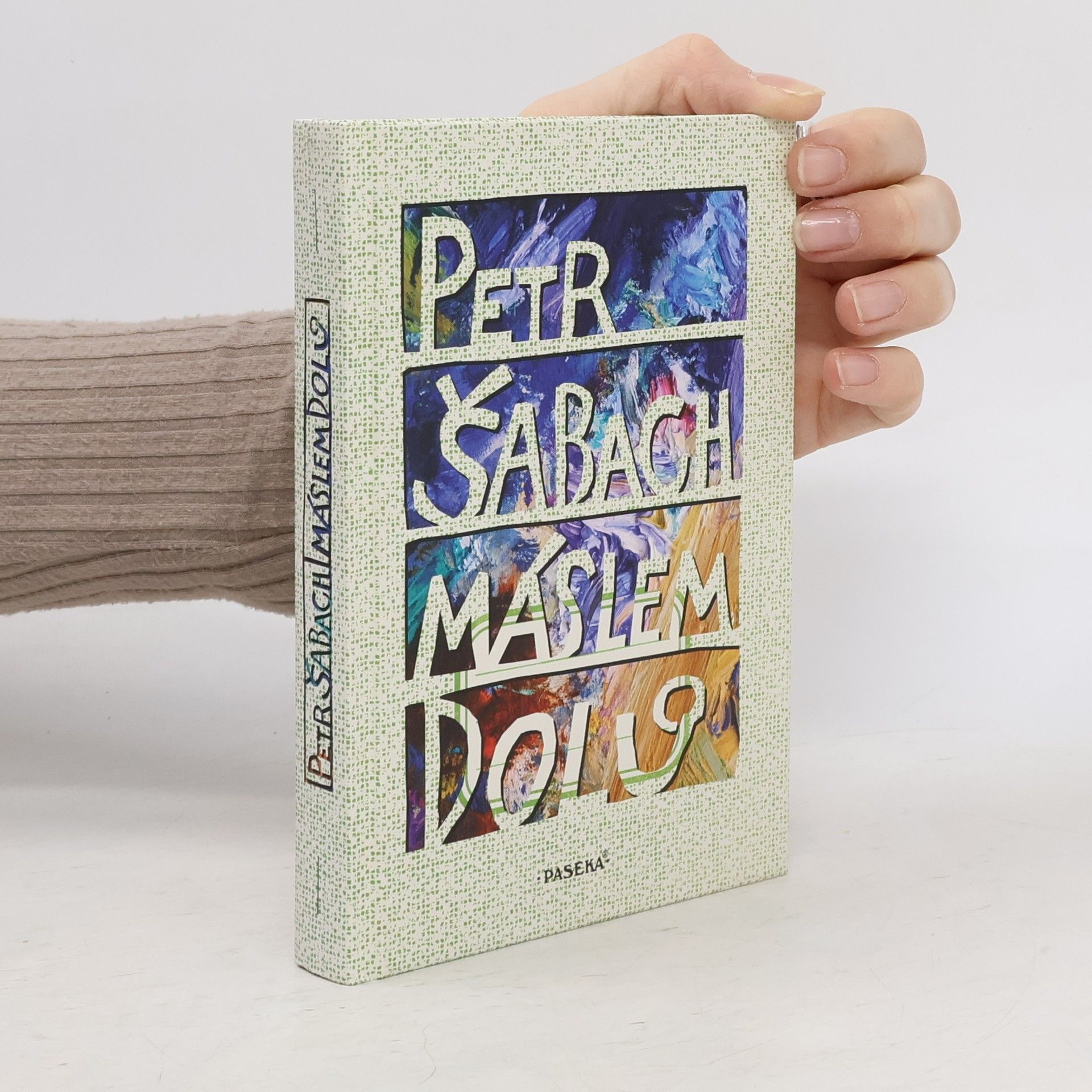 Petr Šabach Máslem dolů