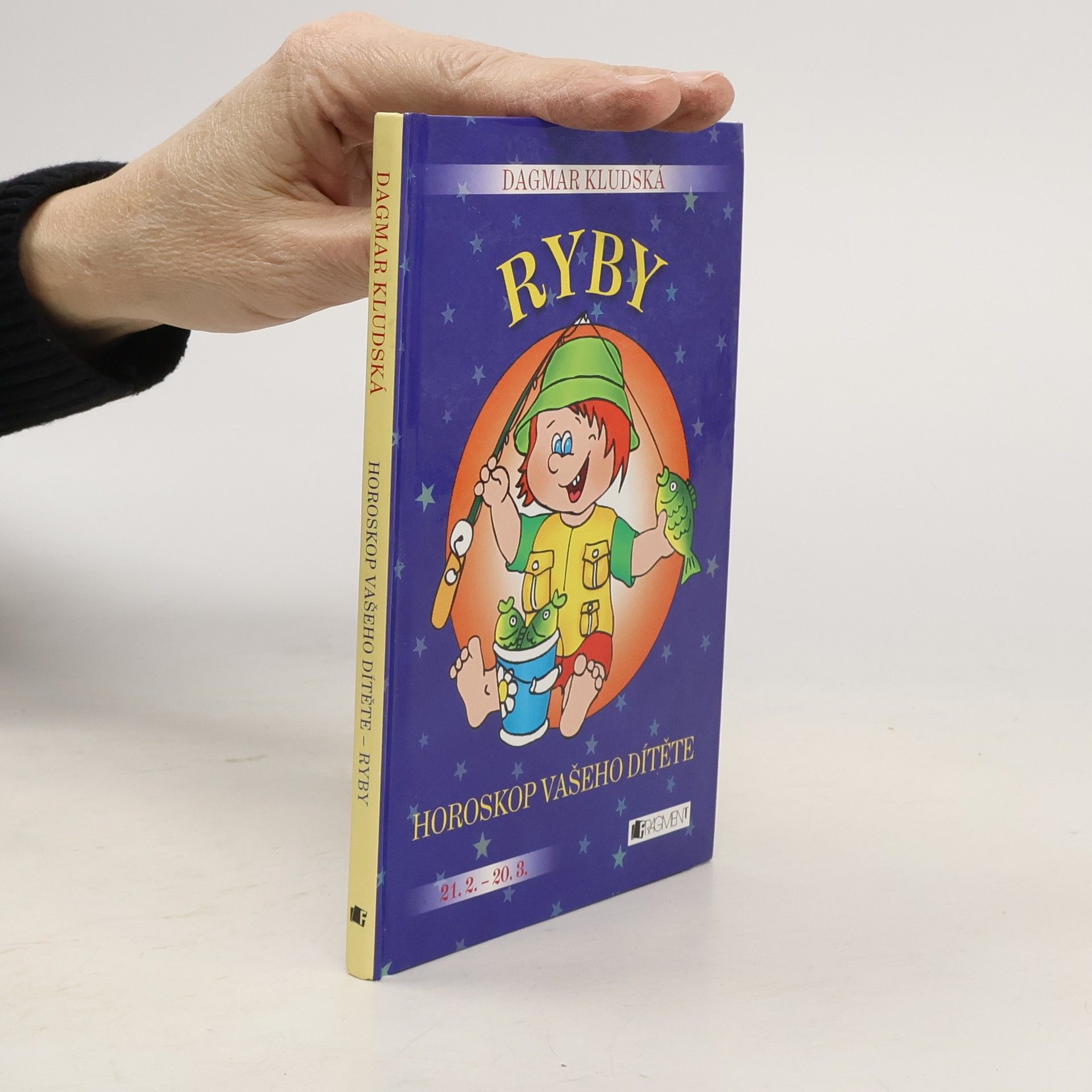 Dagmar Kludská Horoskop vašeho dítěte - Ryby