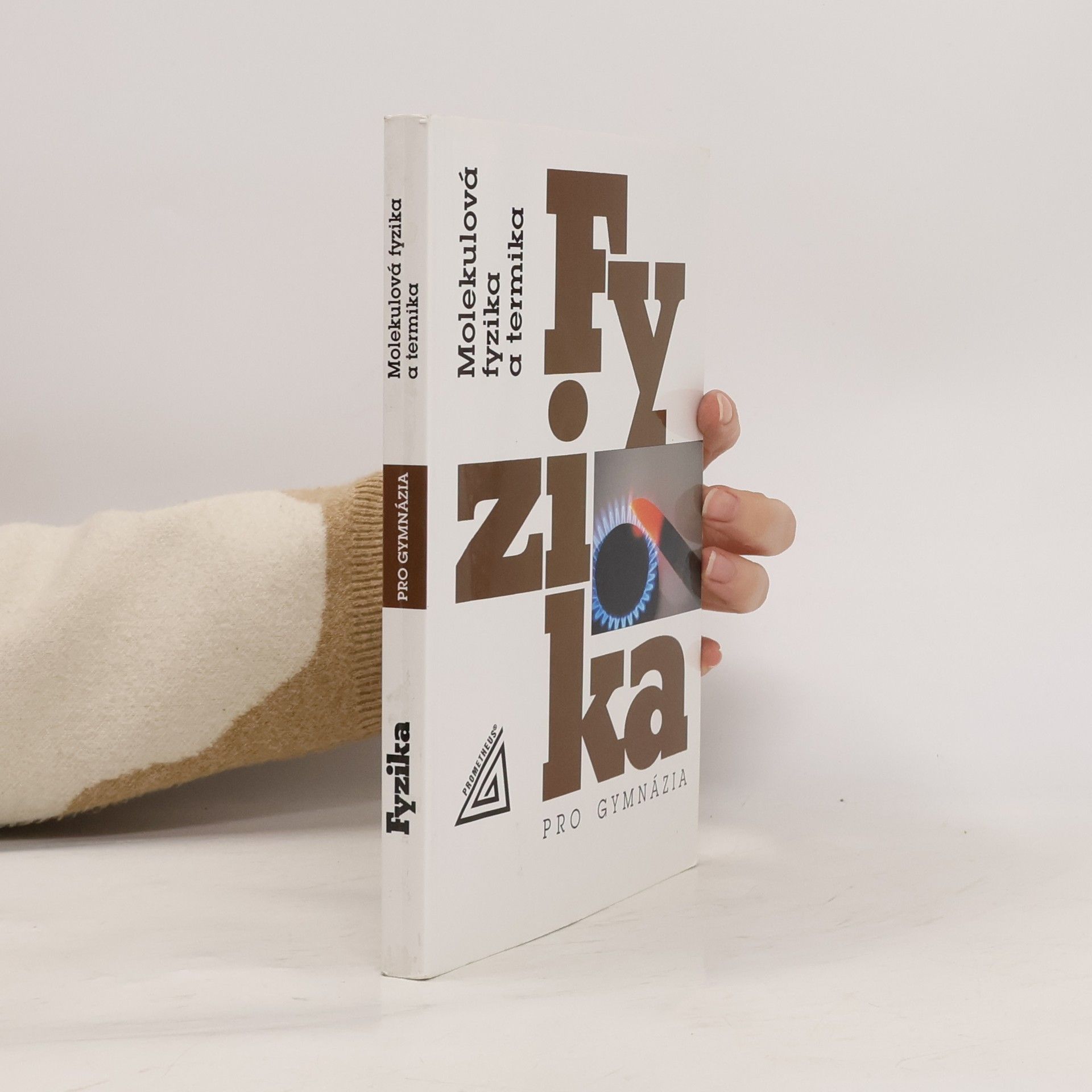 Karel Bartuška Fyzika pro gymnázia. Molekulová fyzika a termika
