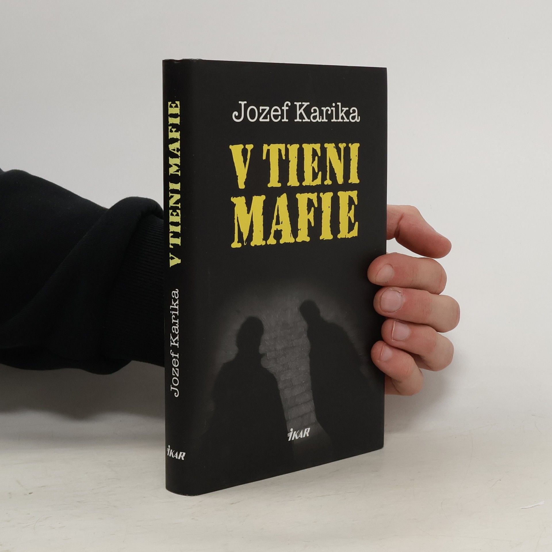 Jozef Karika V tieni mafie