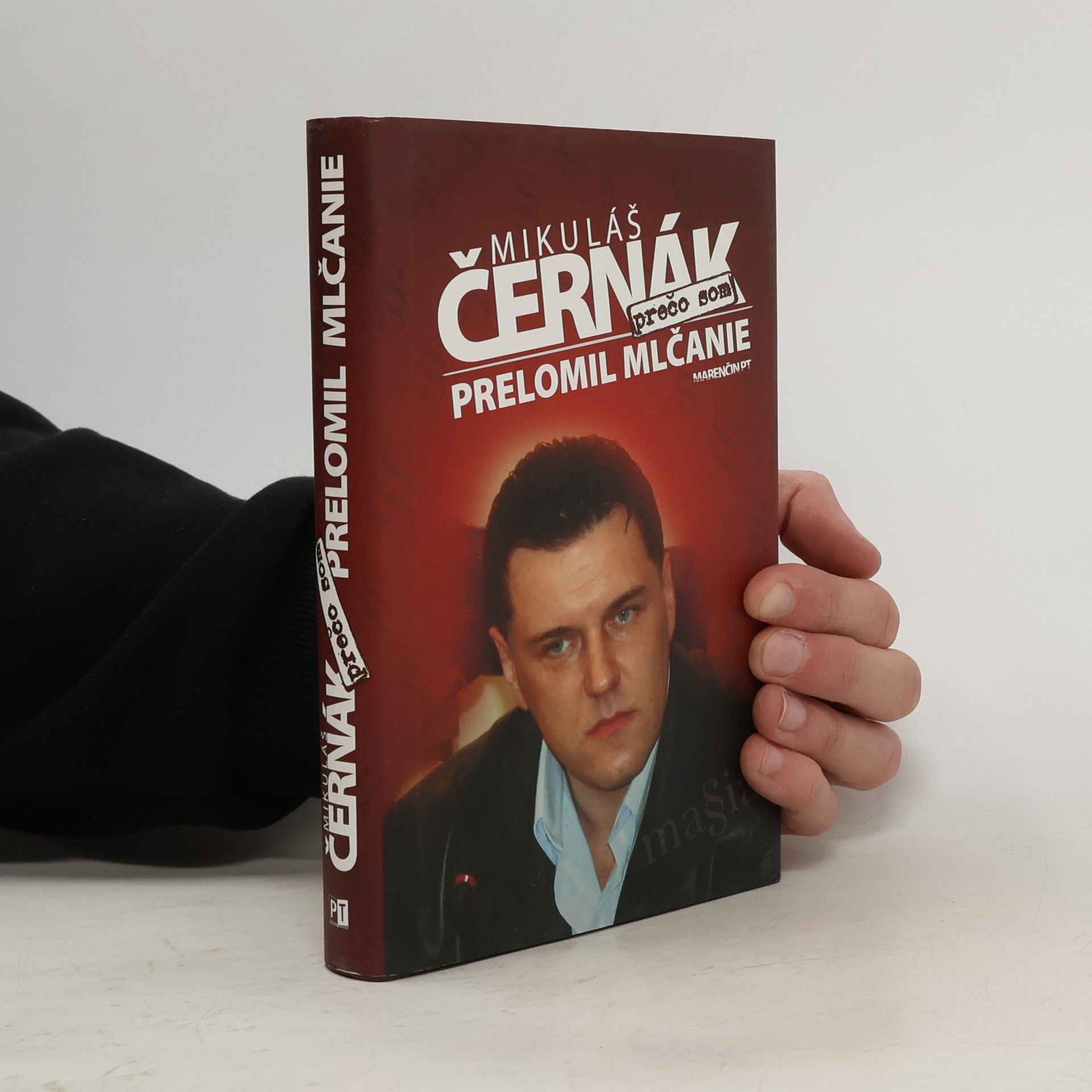 Mikuláš Černák Prečo som prelomil mlčanie