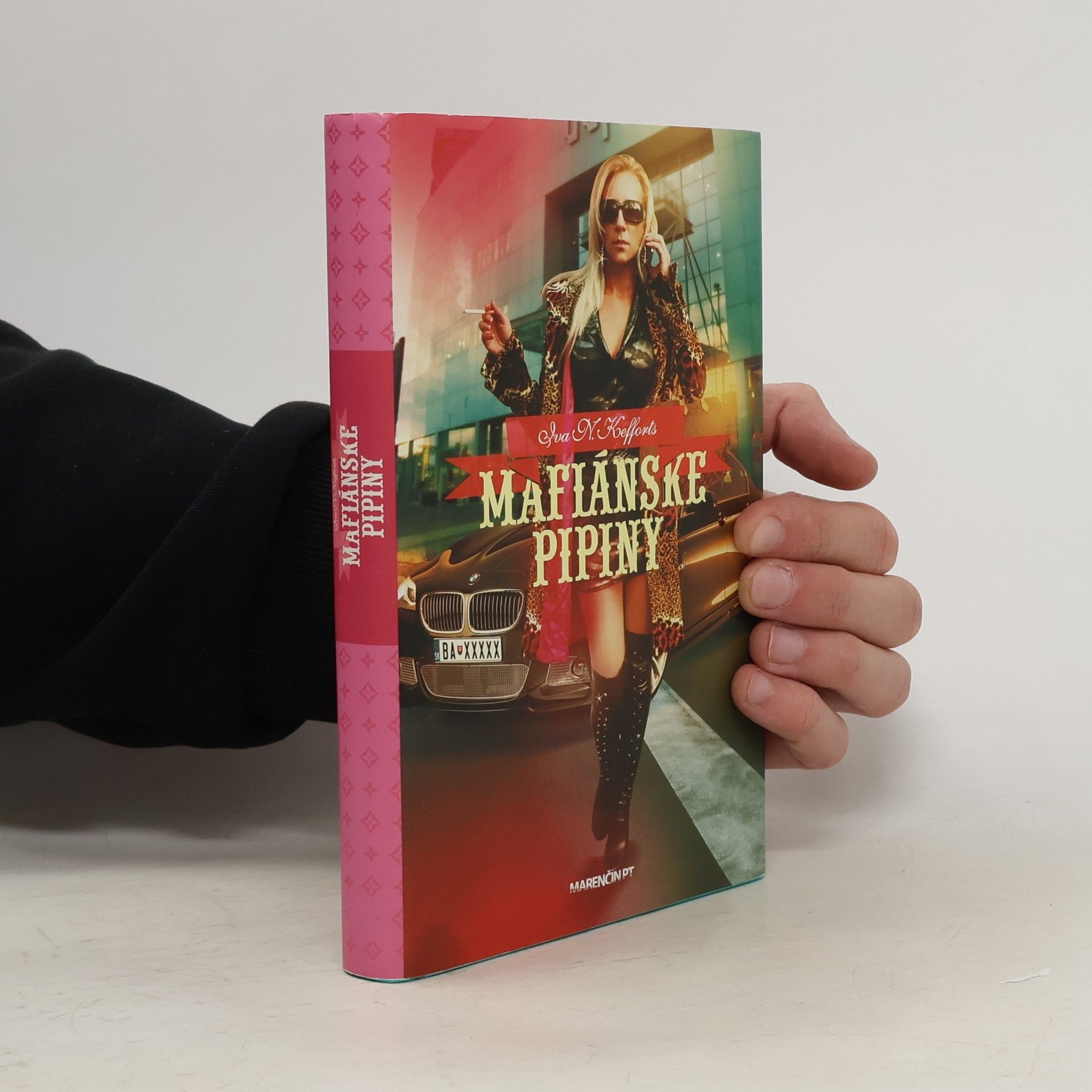 Iva N. Kefforts Mafiánske pipiny