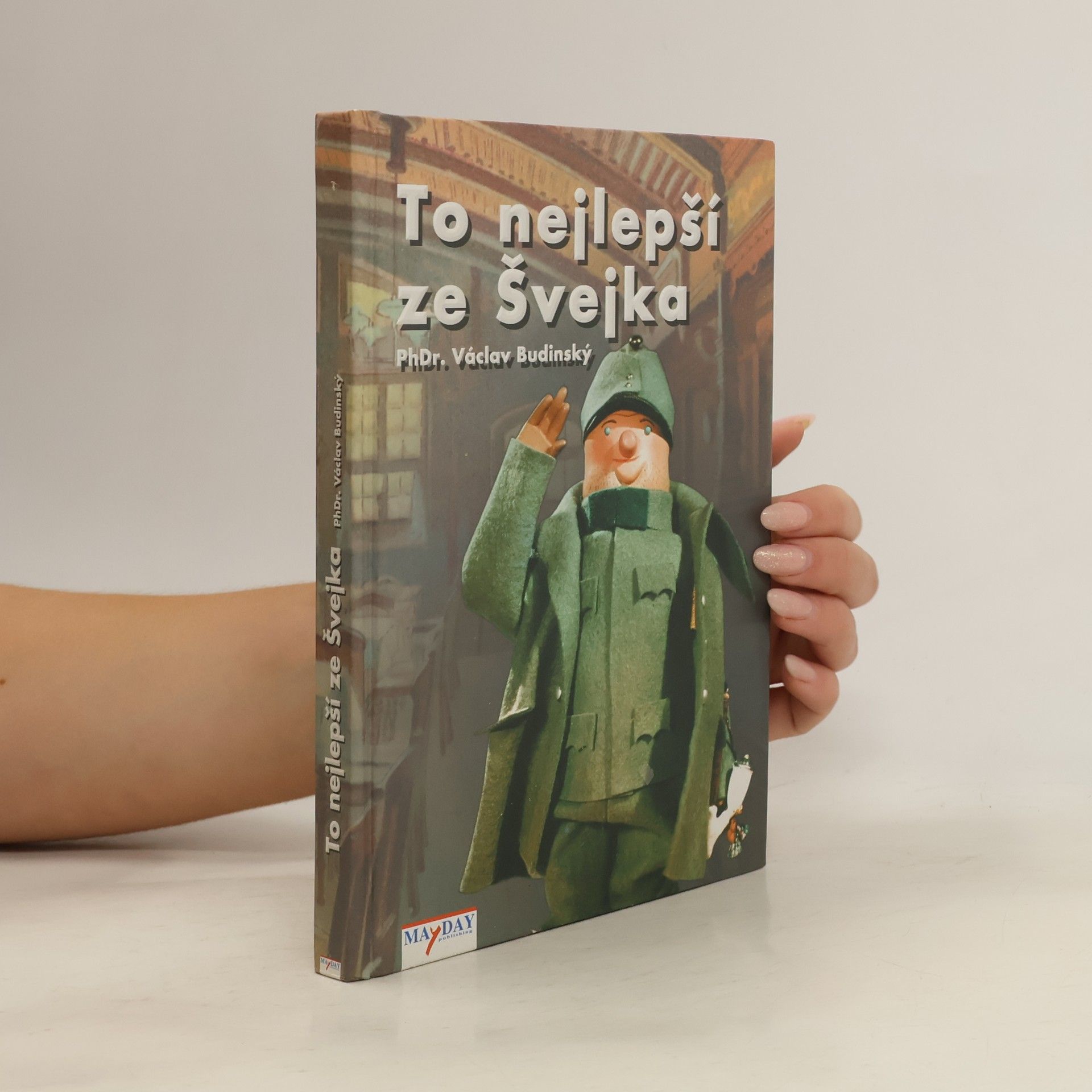 Václav Budinský To nejlepší ze Švejka
