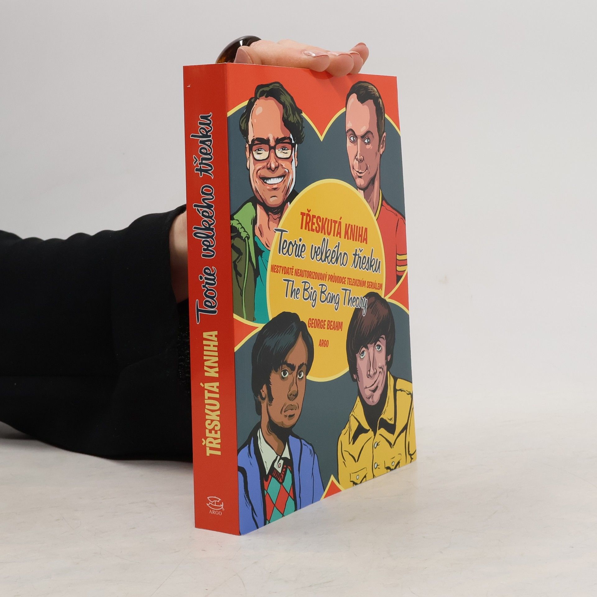 George Beahm Třeskutá kniha Teorie velkého třesku