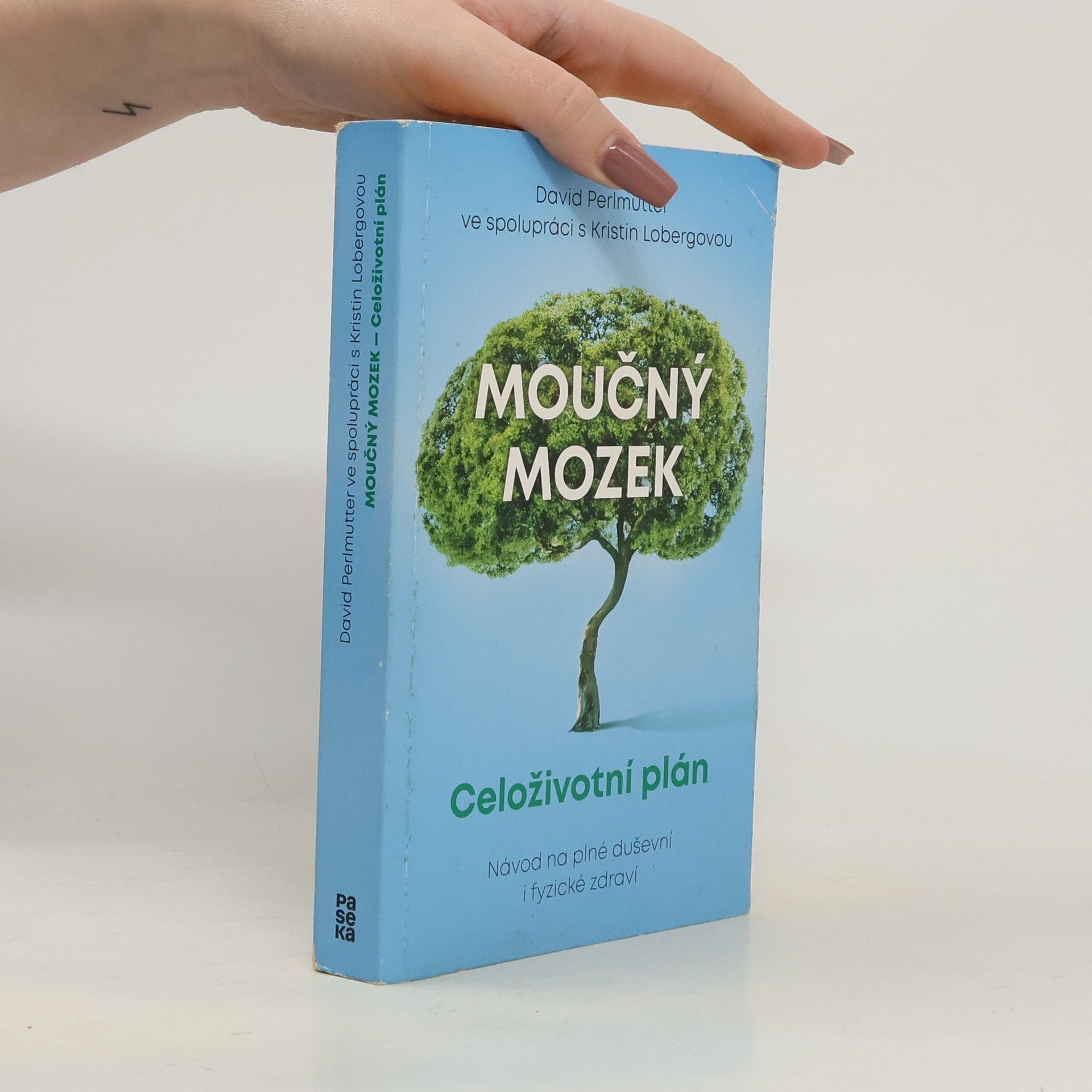 David Perlmutter Moučný mozek - Celoživotní plán