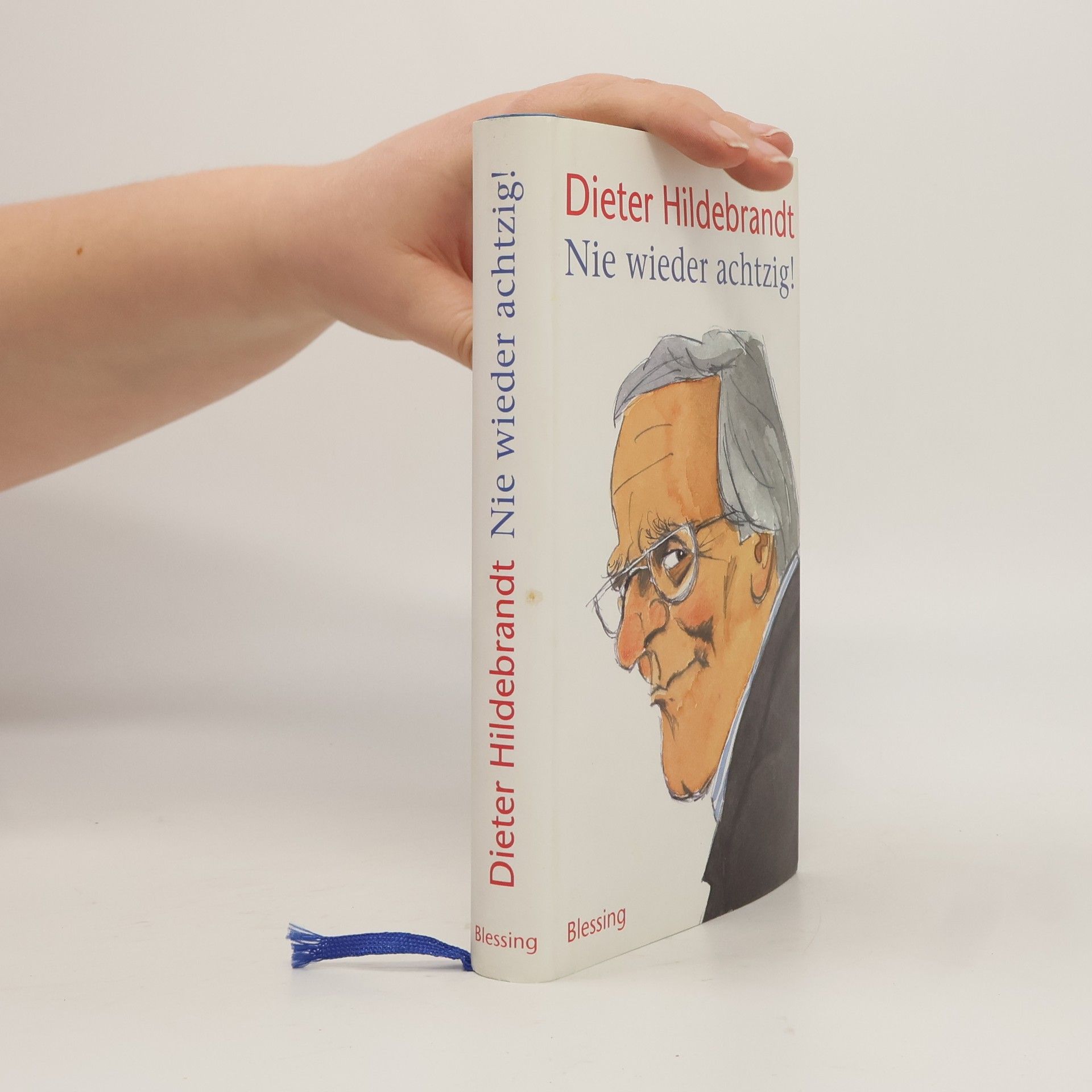 Dieter Hildebrandt Nie wieder achtzig!