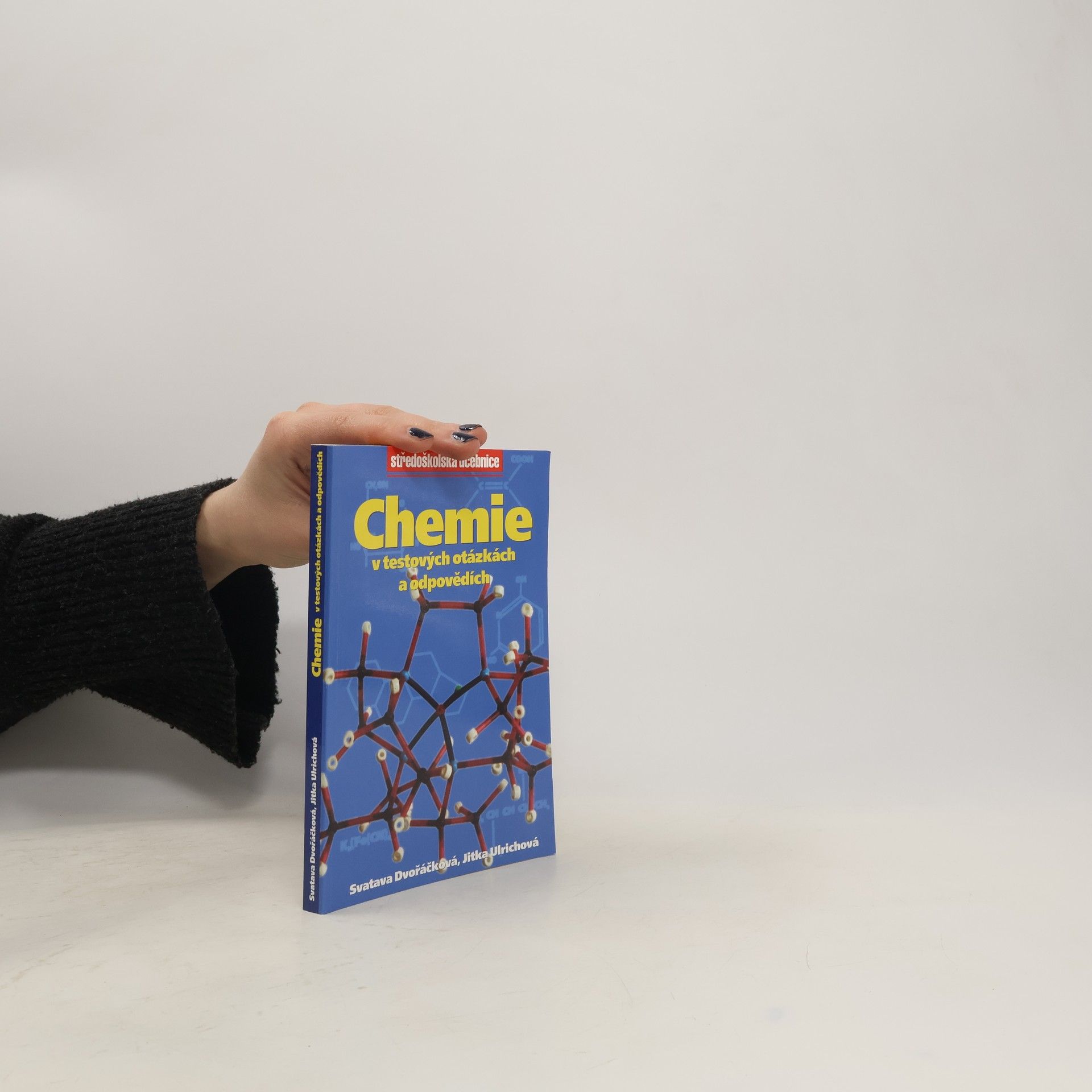Svatava Dvořáčková Chemie v testových otázkách a příkladech