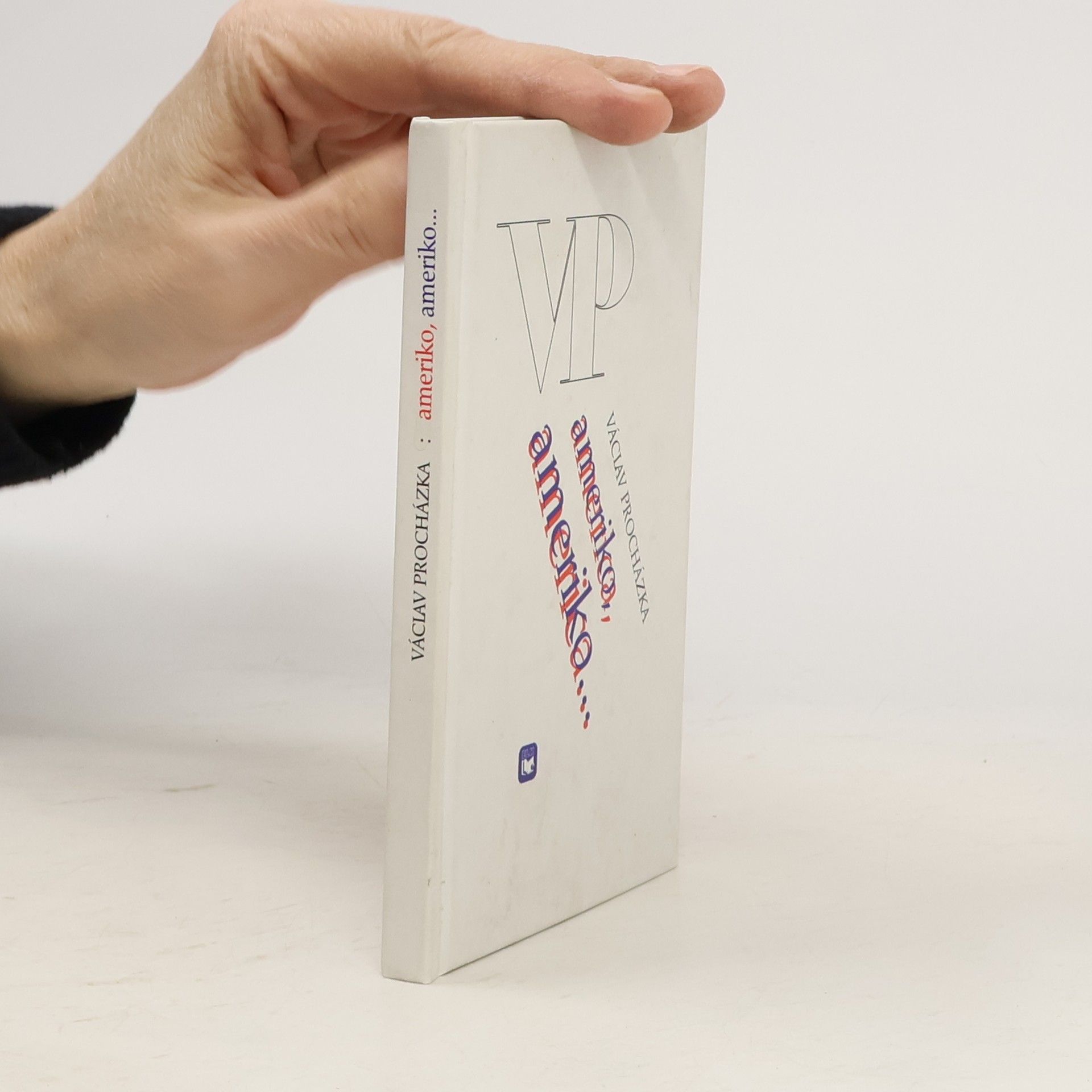 Václav Procházka Ameriko, Ameriko--