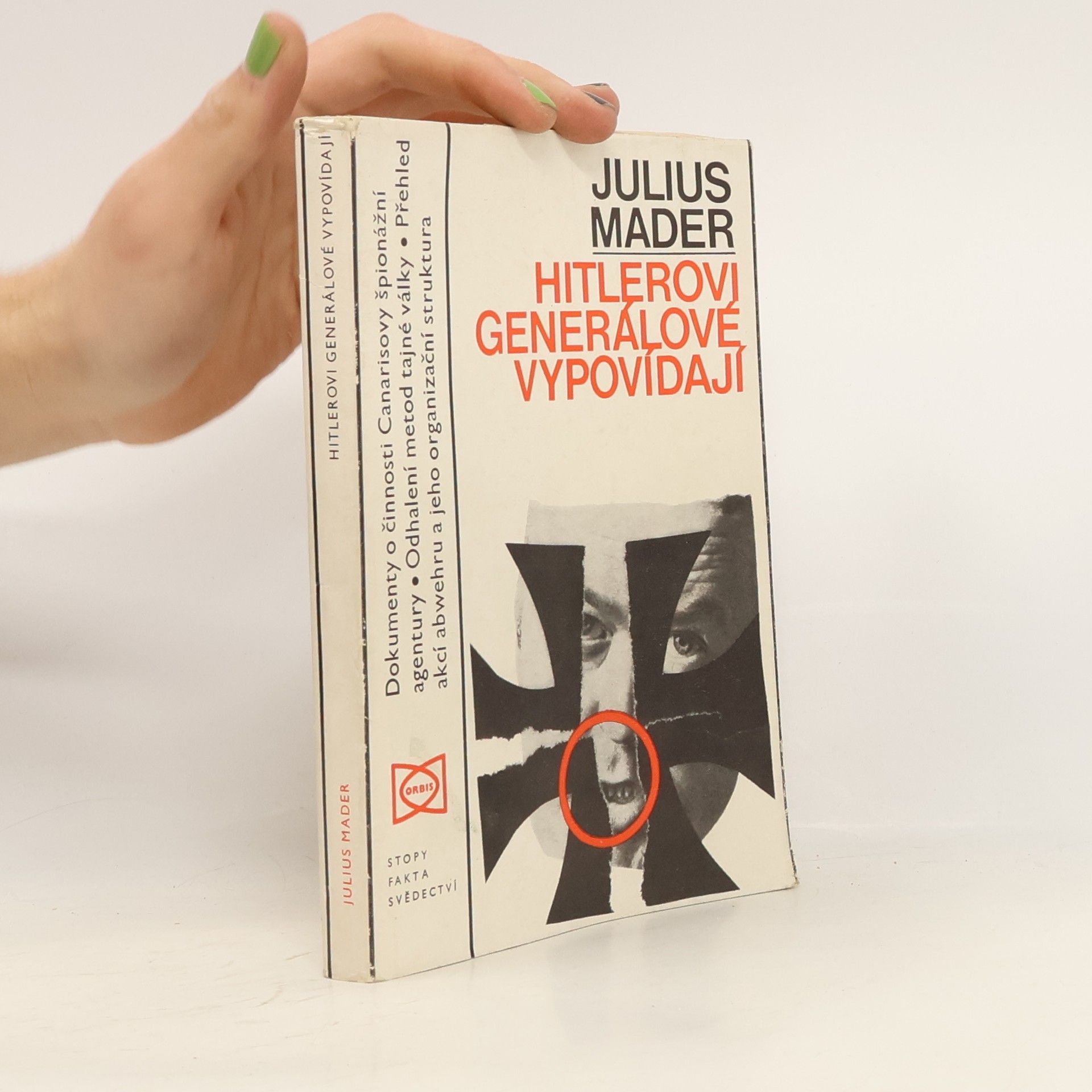 Julius Mader Hitlerovi generálové vypovídají