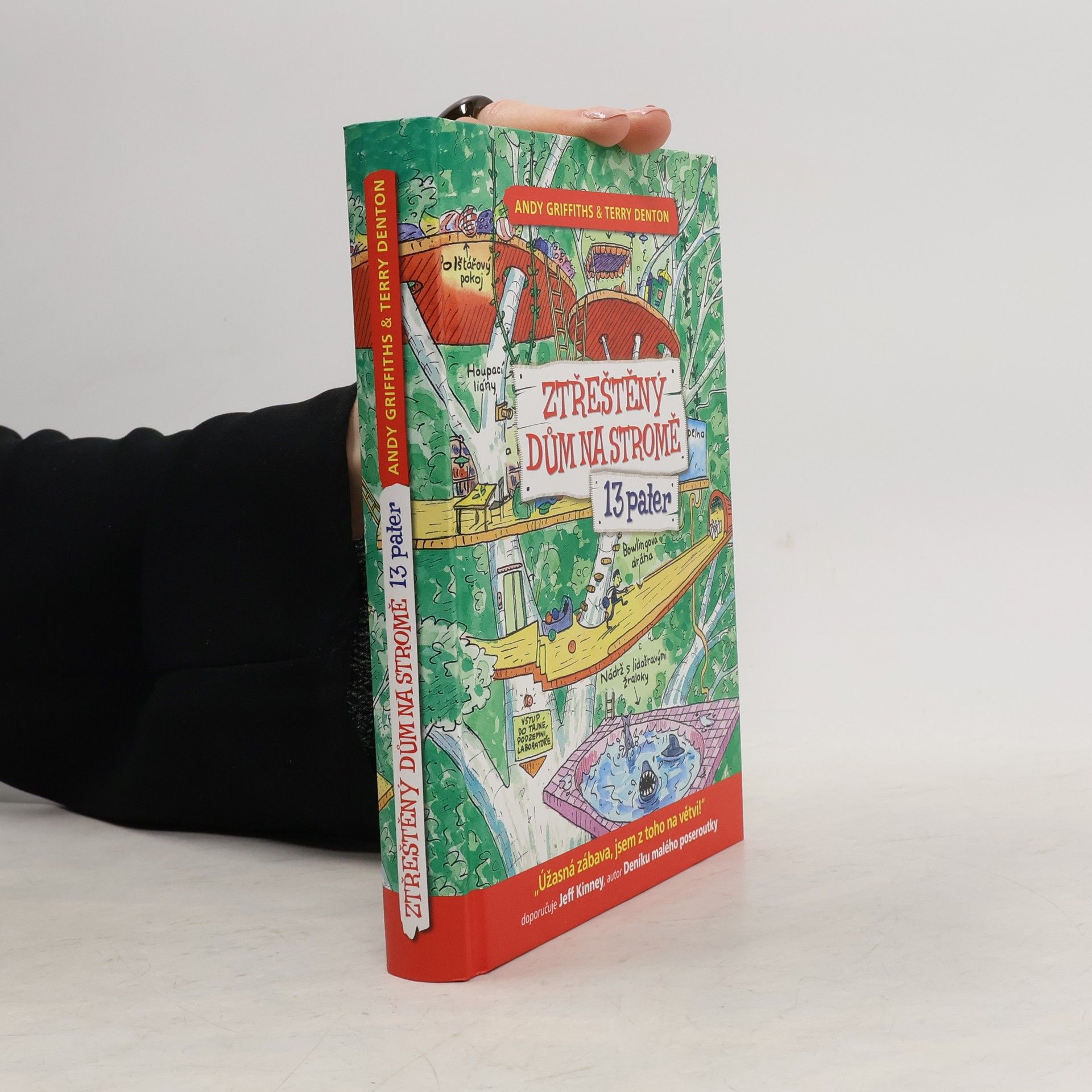 Andy Griffiths Ztřeštěný dům na stromě. 13 pater