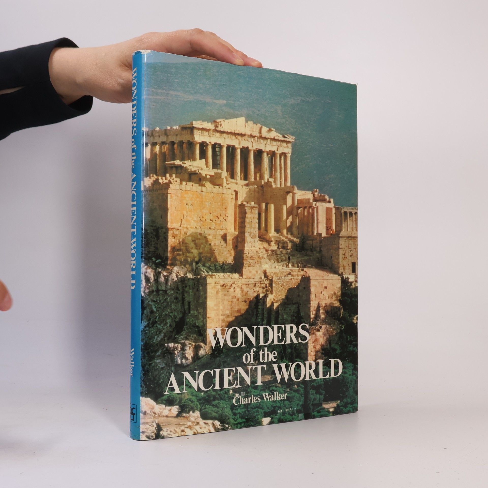 Charles Walker Wonders of the Ancient World