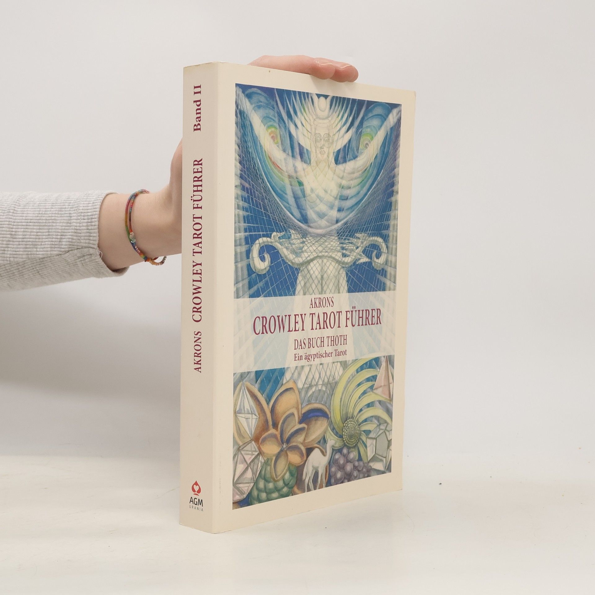 Akron Akrons - 2: Crowley Tarot Führer