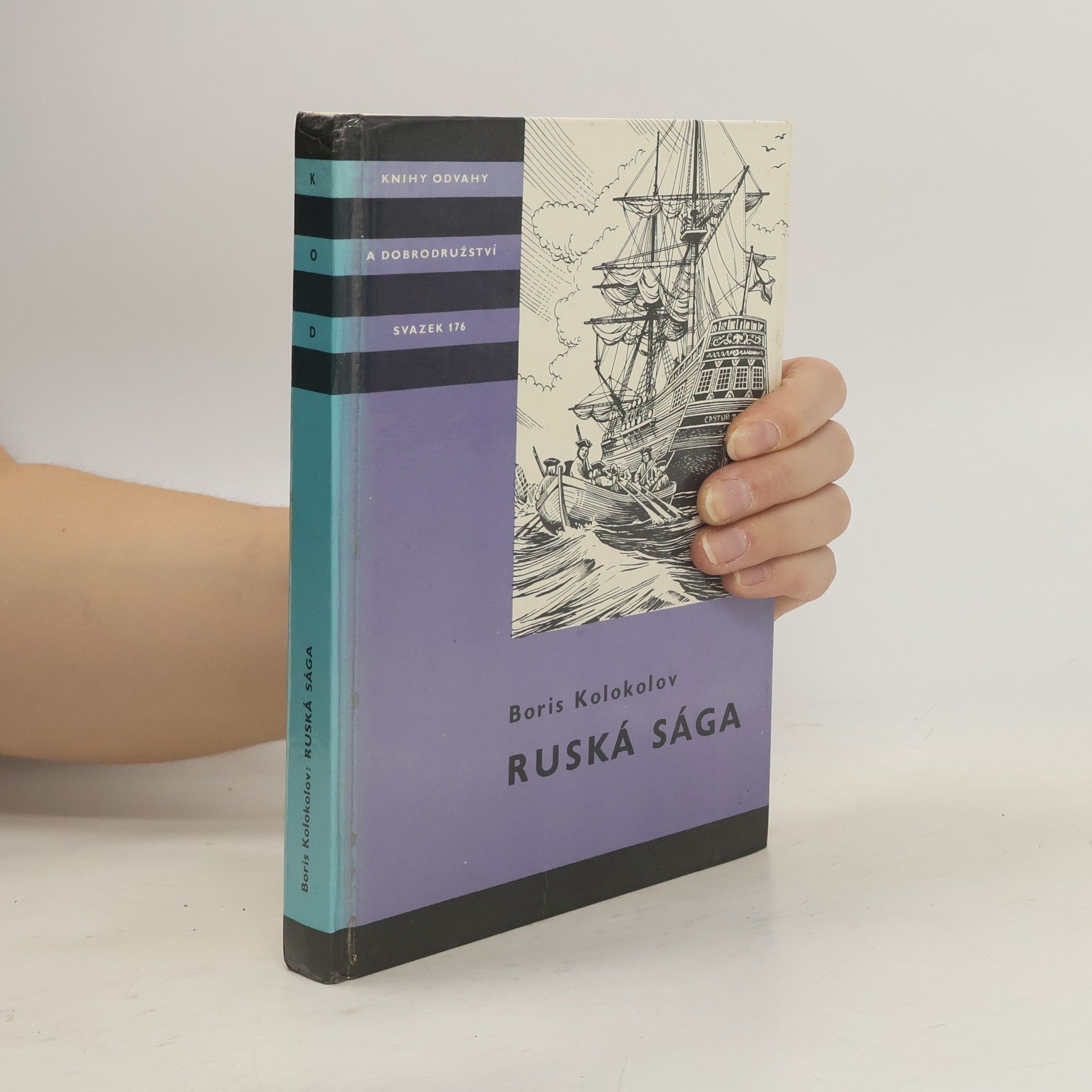 Boris Borisovič Kolokolov Ruská sága