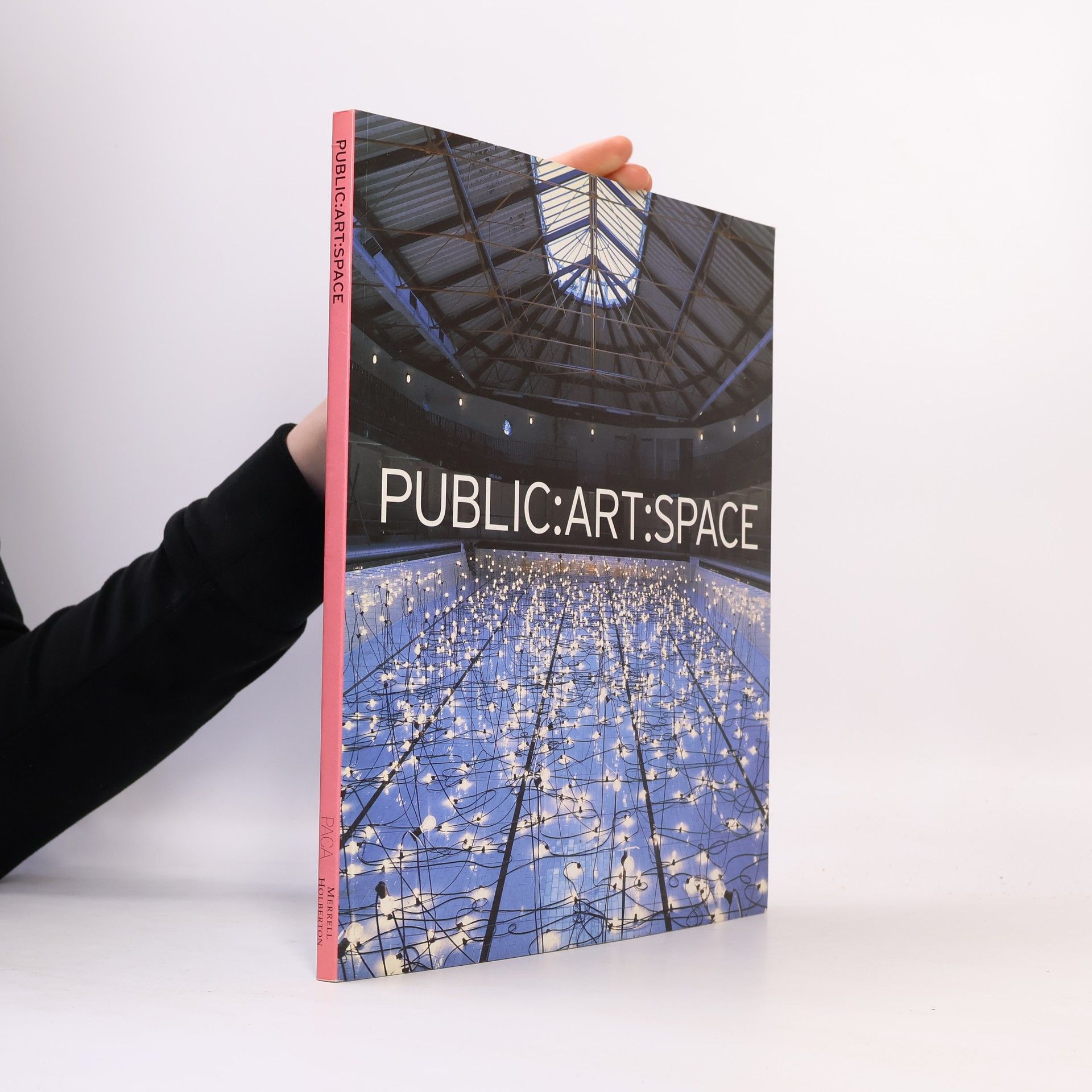 Various authors Public: Art : Space
