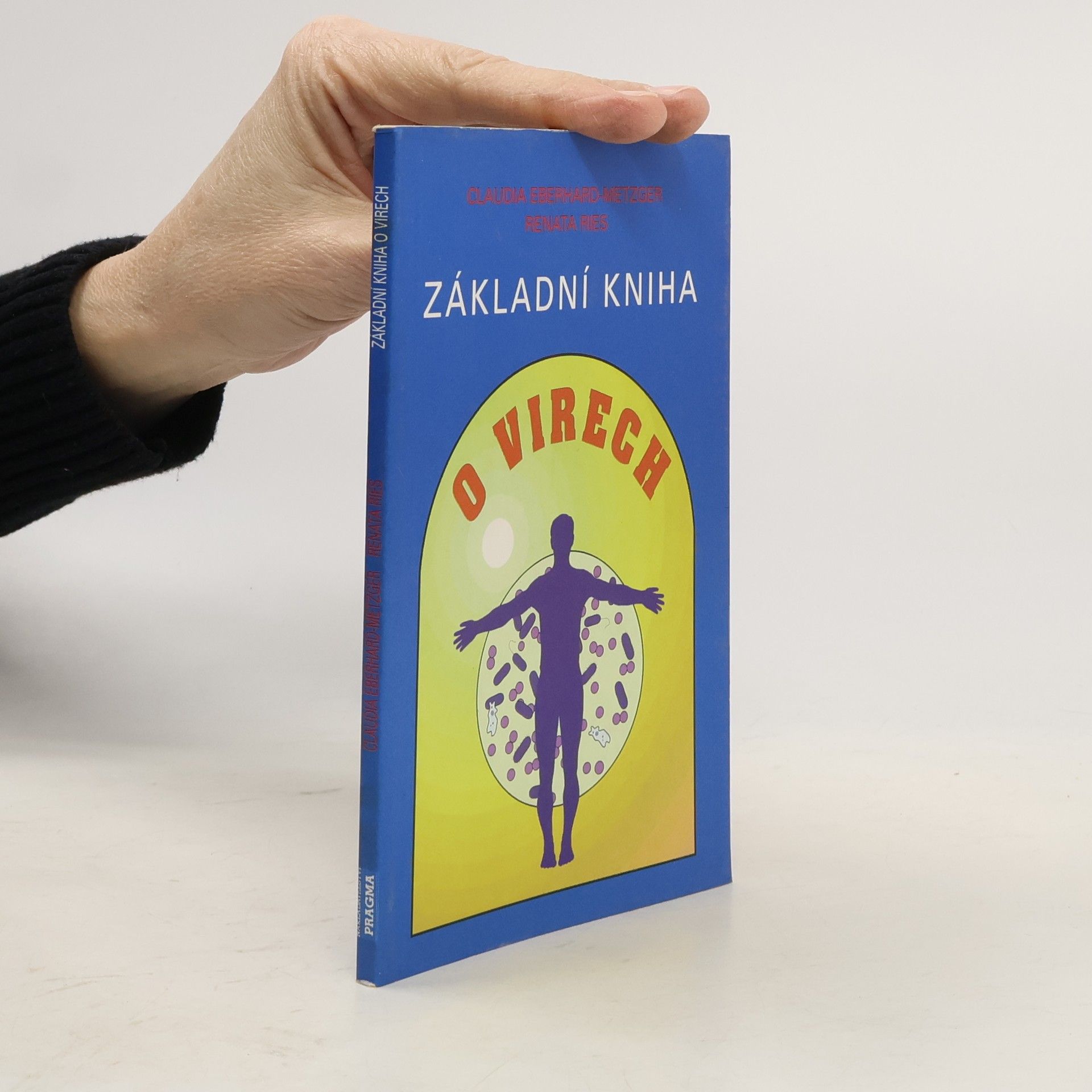 Claudia Eberhard-Metzger Základní kniha o virech