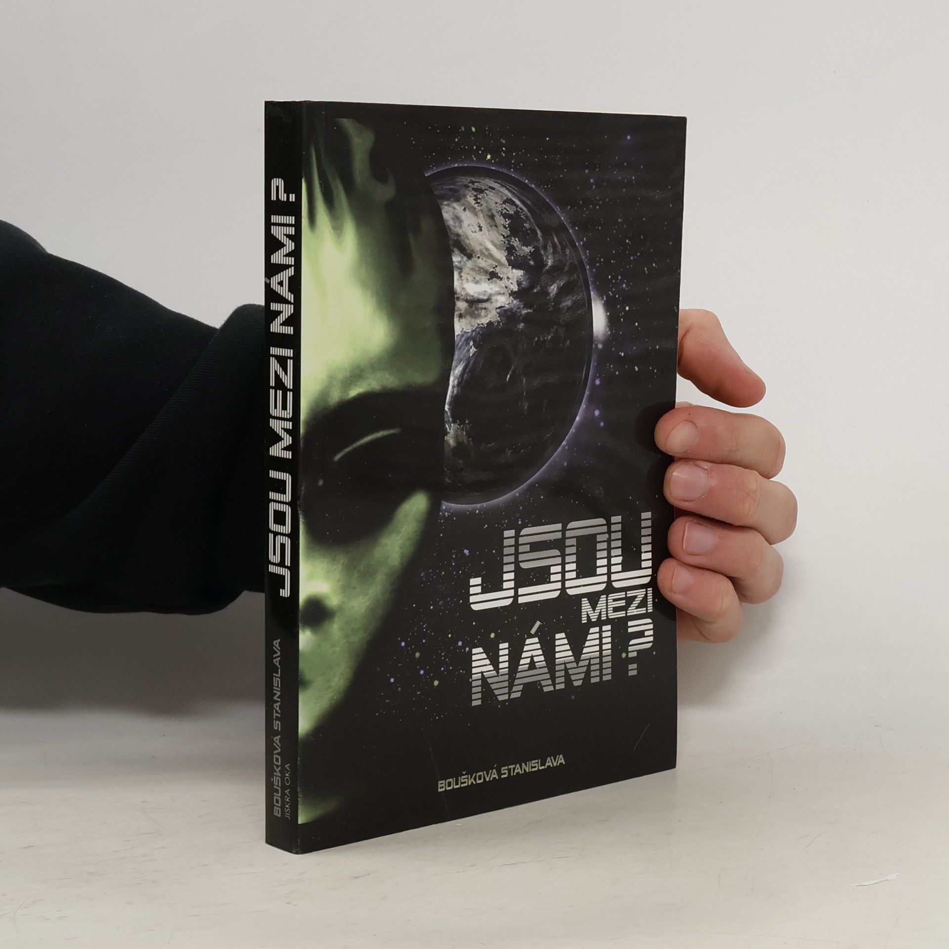 Stanislava Boušková Jsou mezi námi?