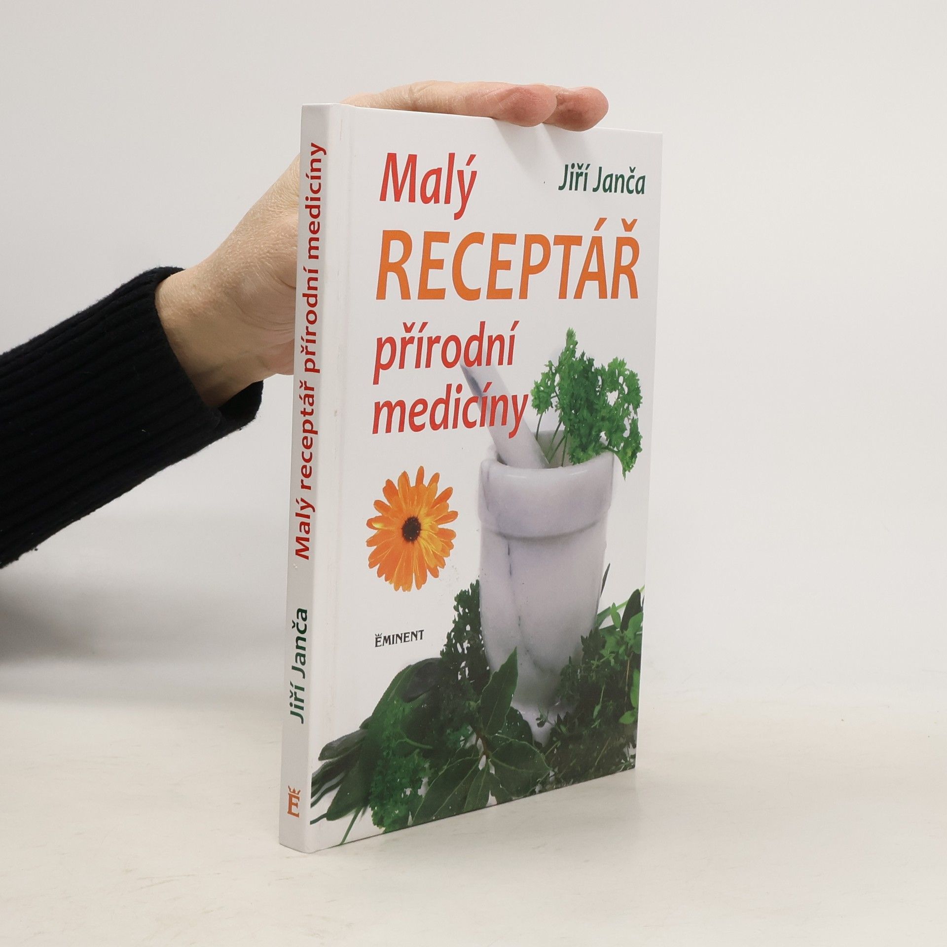 Jiří Janča Malý receptář přírodní medicíny