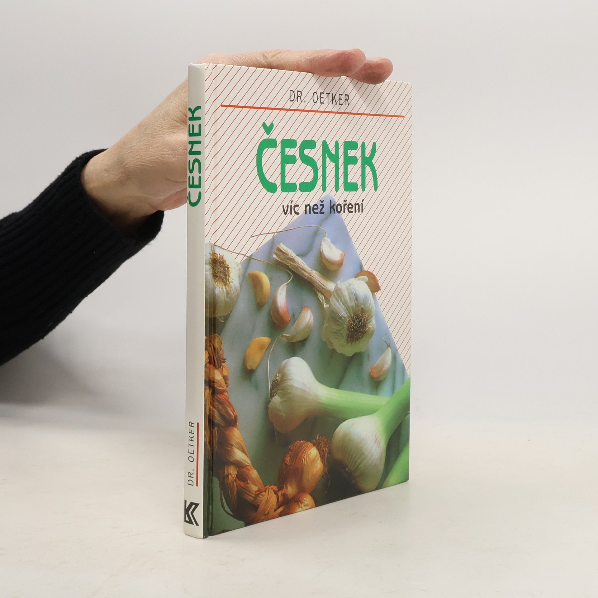 Ivana Školníková Česnek. Víc než koření