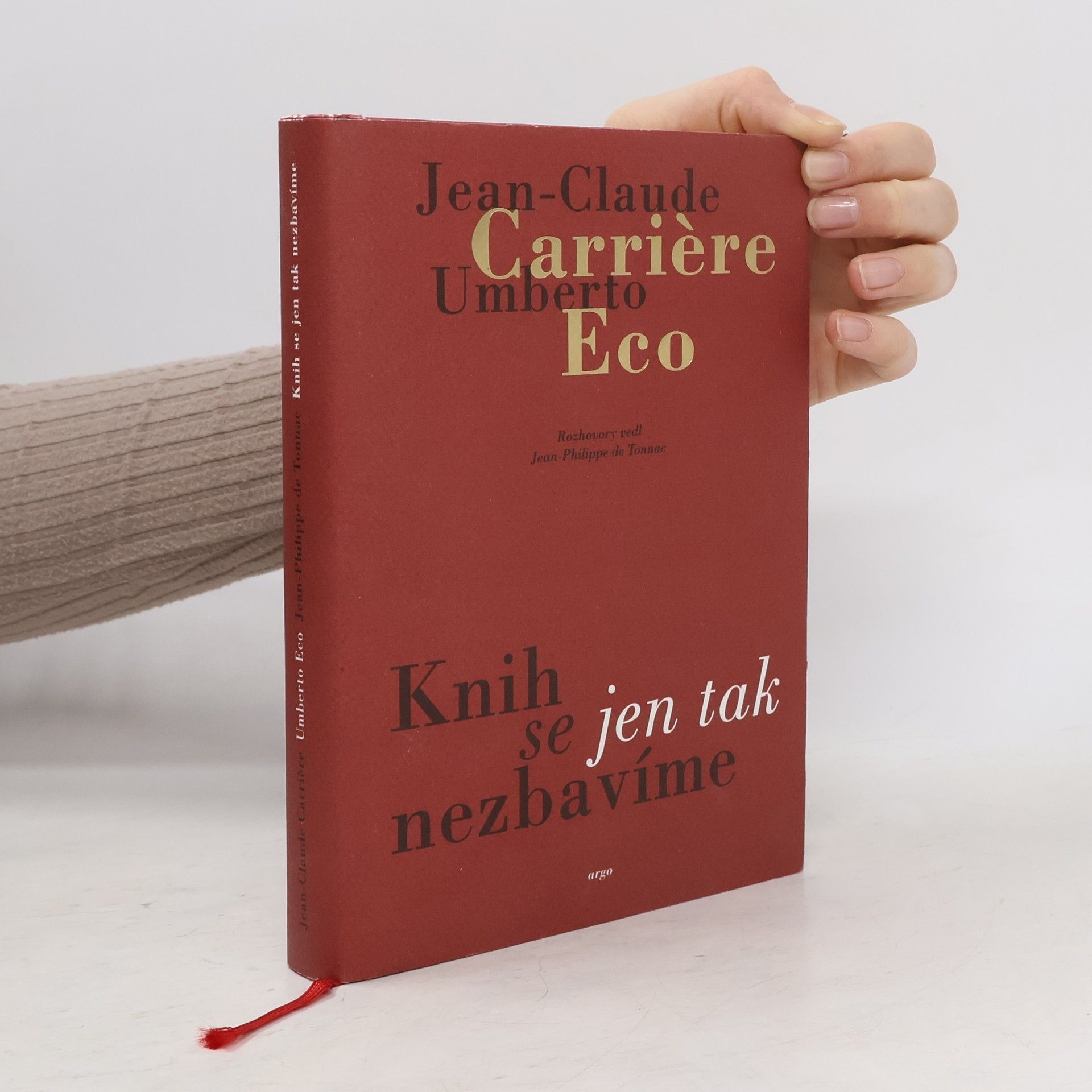 Jean-Claude Carrière Knih se jen tak nezbavíme