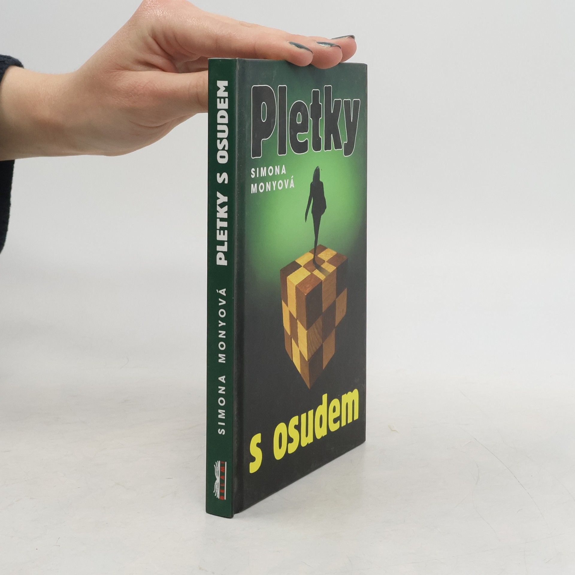 Simona Monyová Pletky s osudem