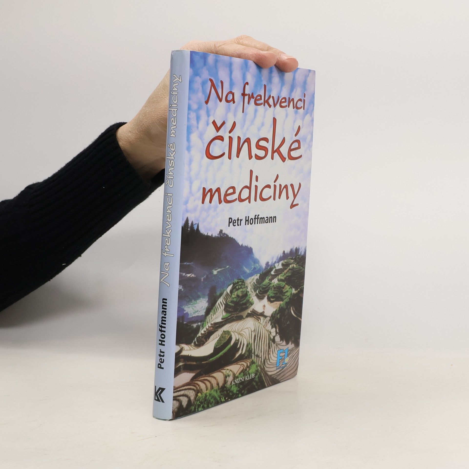 Petr Hoffmann Na frekvenci čínské medicíny