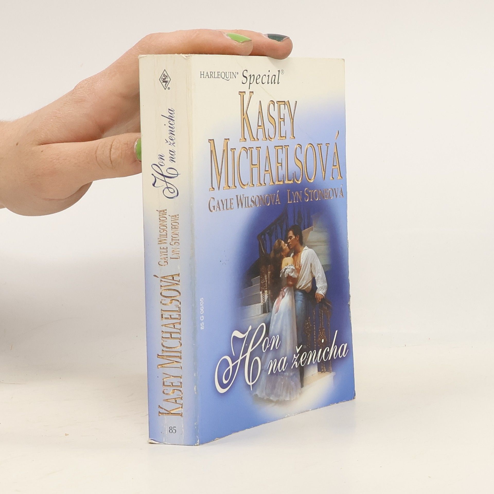 Kasey Michaels Hon na ženicha: V loži jeho lordstva / Vězeň ve věži / Slovo džentlmena