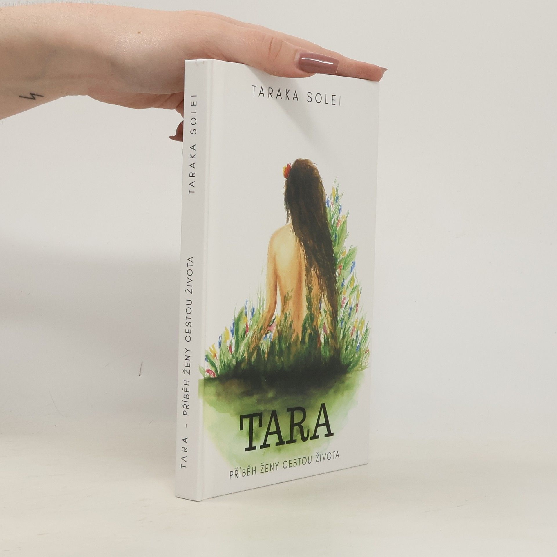Alena Orvos Tara : příběh ženy cestou života