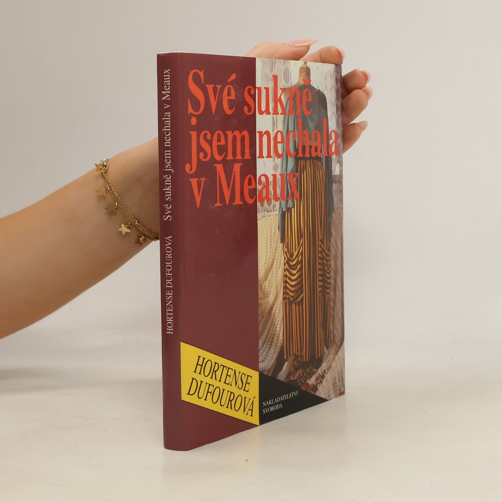 Své sukně jsem nechala v Meaux