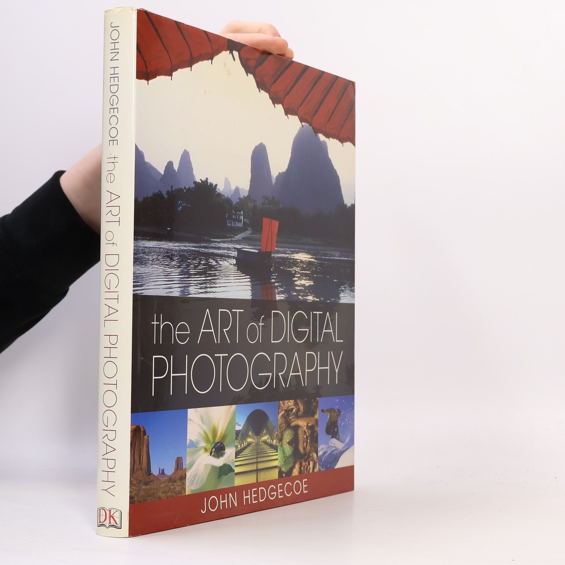 John Hedgecoe The Art of Digital Photography