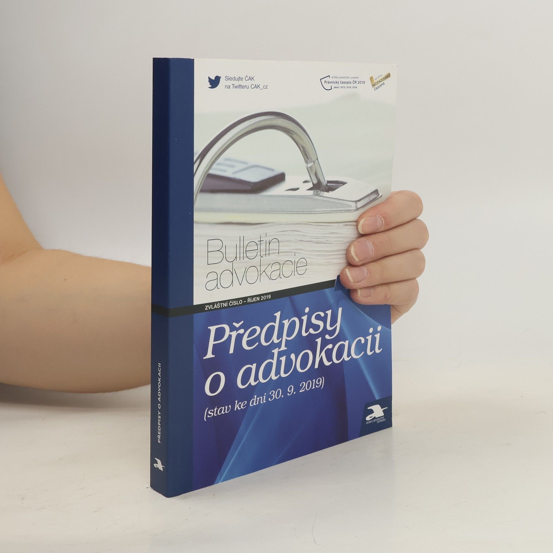 Kolektiv autorů Předpisy o advokacii. Stav ke dni 30. 9. 2019