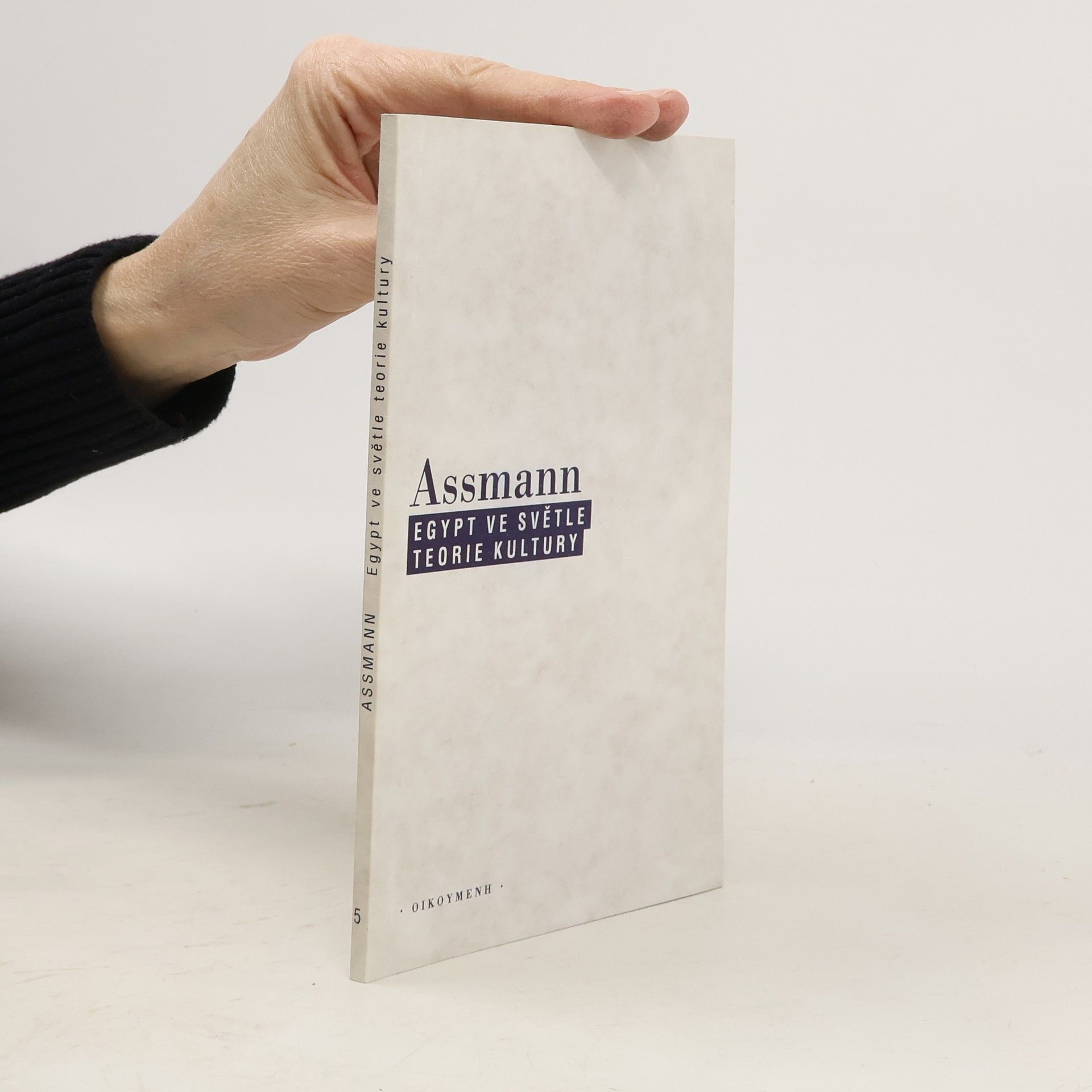 Jan Assmann Egypt ve světle teorie kultury