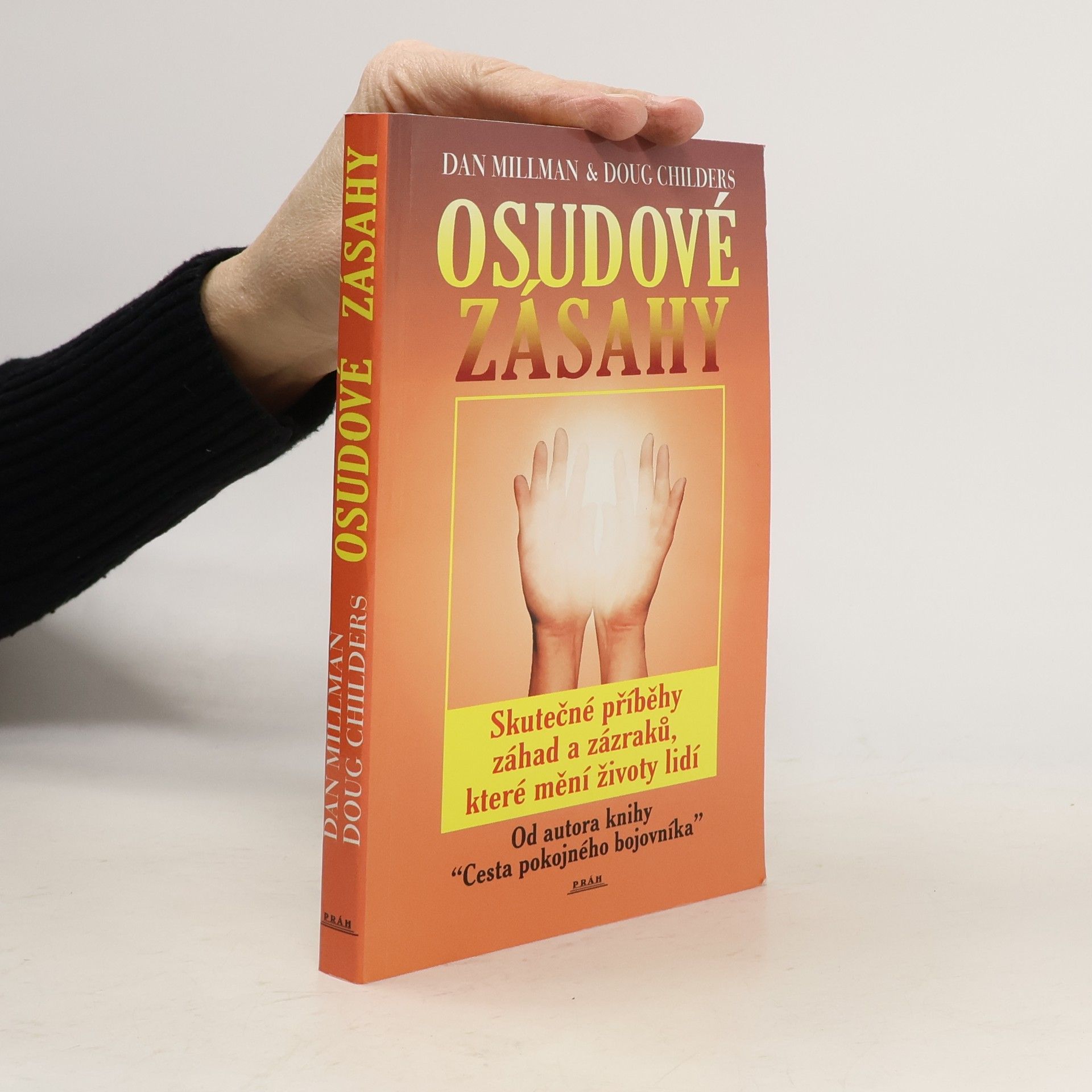 Osudové zásahy, Skutečné příběhy plné záhad a zázraků, které pozměnily lidské osudy