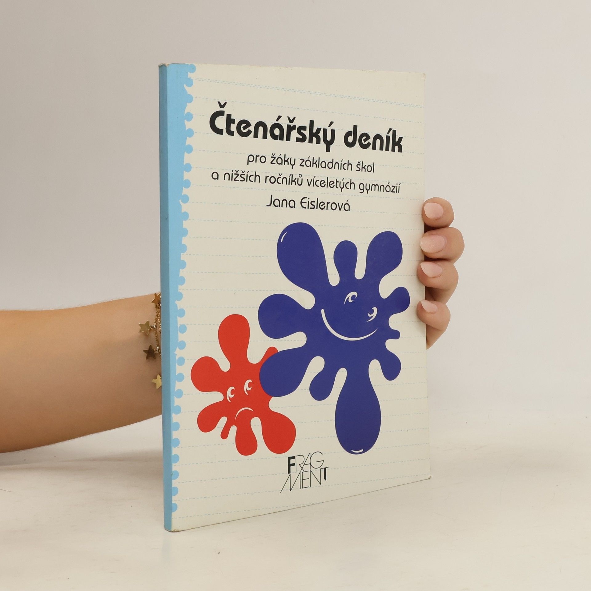 Jana Eislerová Čtenářský deník: Pro žáky základních škol a nižších ročníků víceletých gymnázií